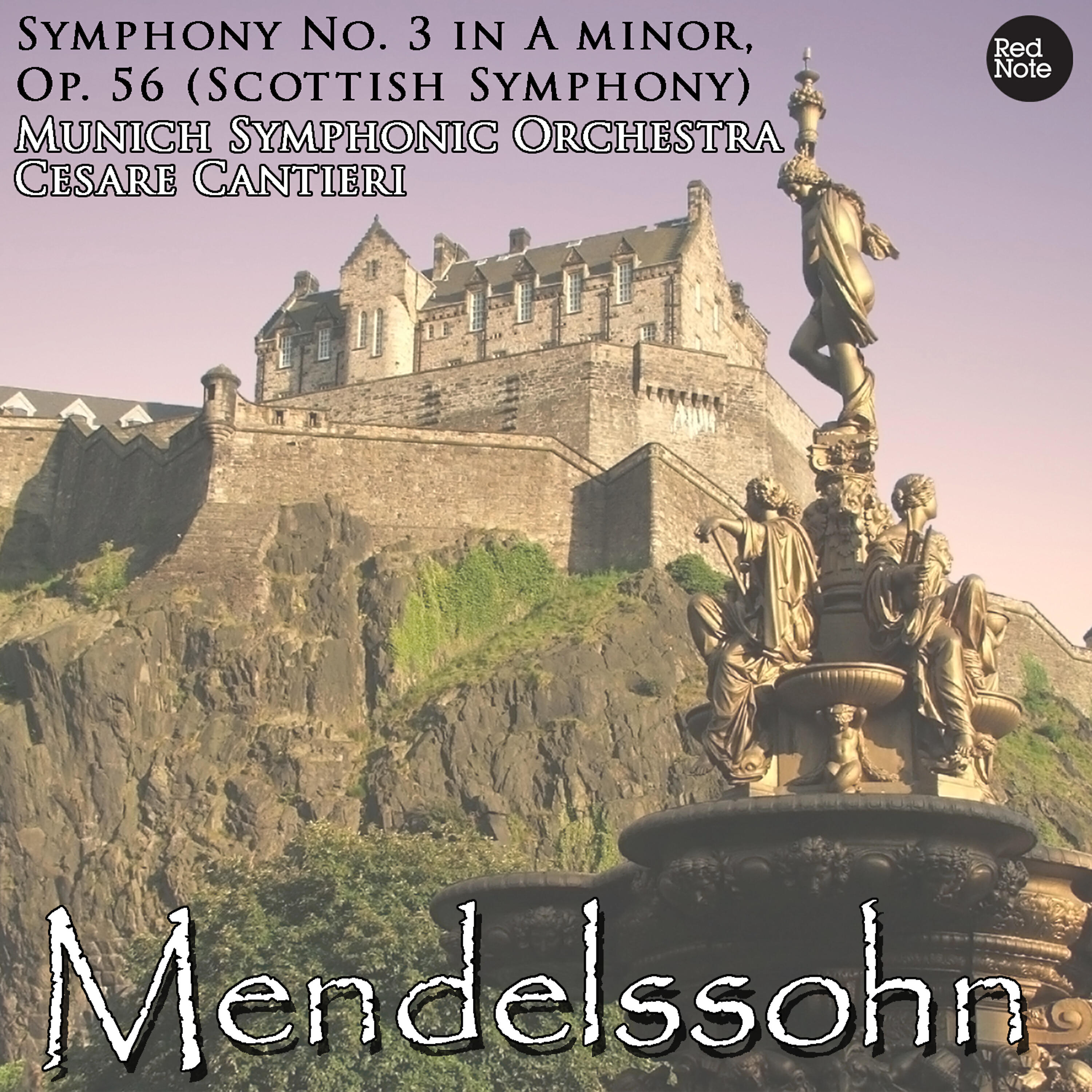 Релиз Mendelssohn: Symphony No. 3 in A minor, Op. 56 (Scottish Symphony)