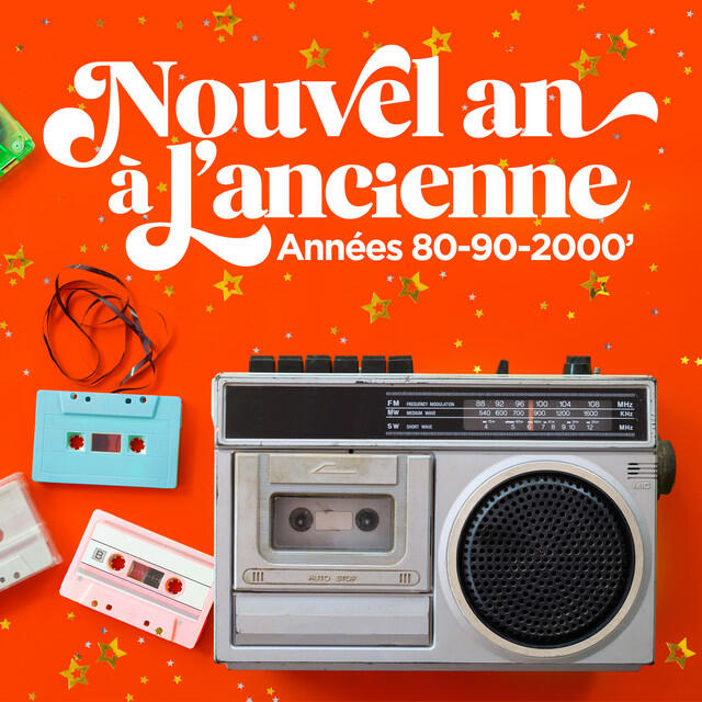 Релиз Nouvel an à l'ancienne (Années 80-90-2000)