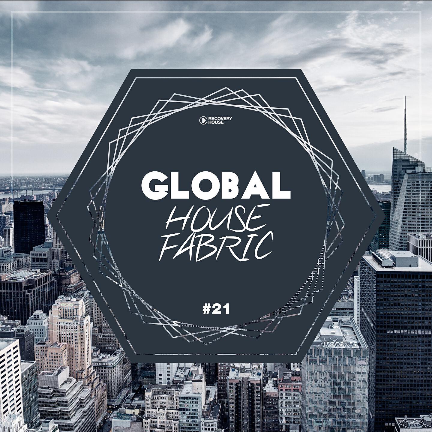 Релиз Global House Fabric, Pt. 21