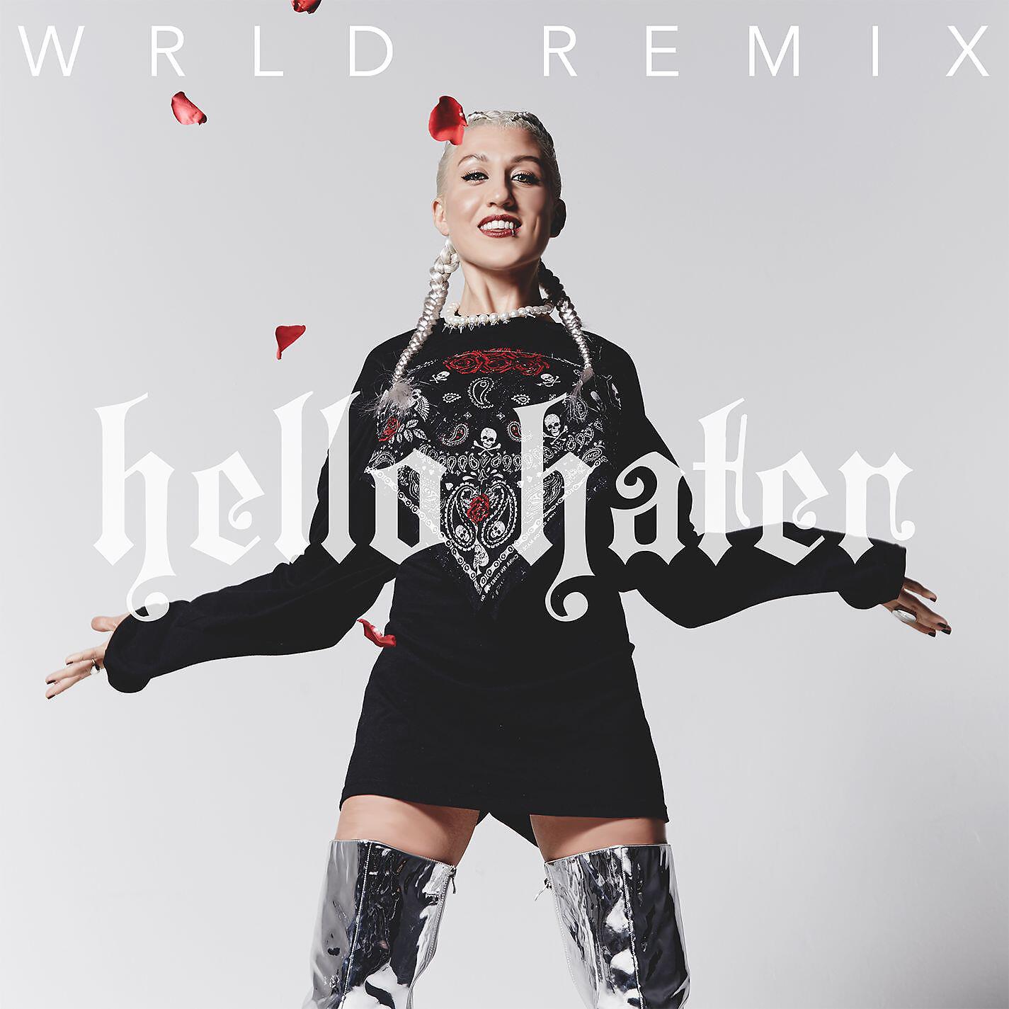 Релиз Hello Hater (WRLD Remix)
