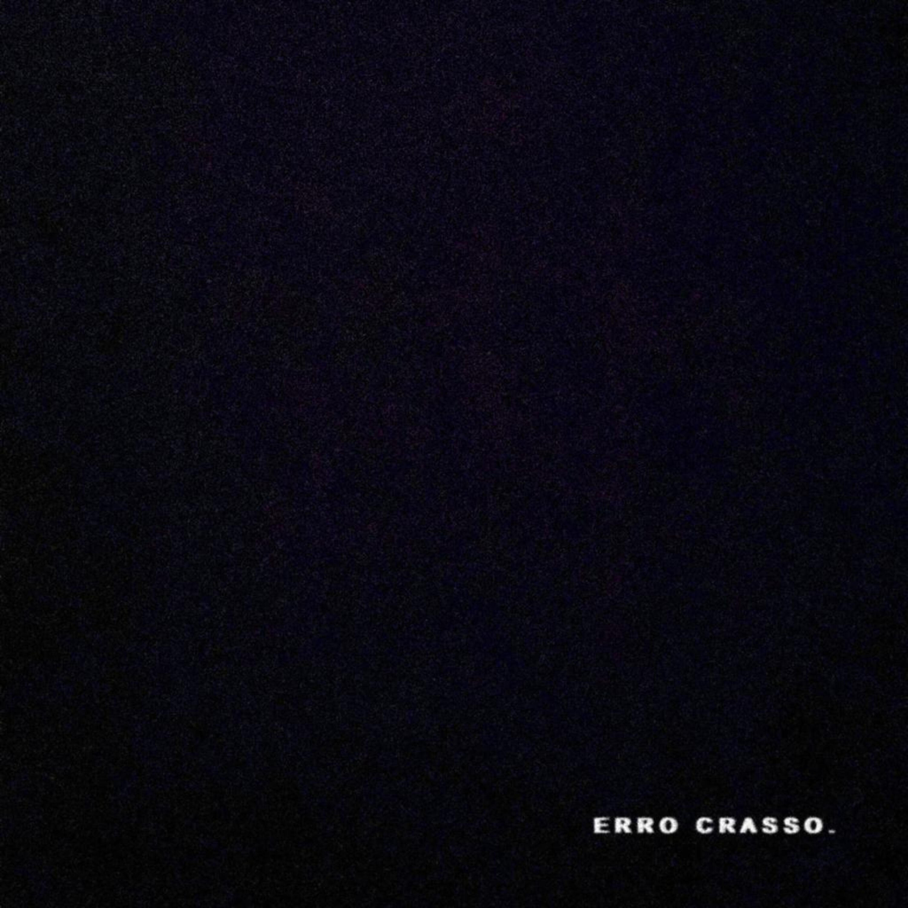 Релиз Erro Crasso