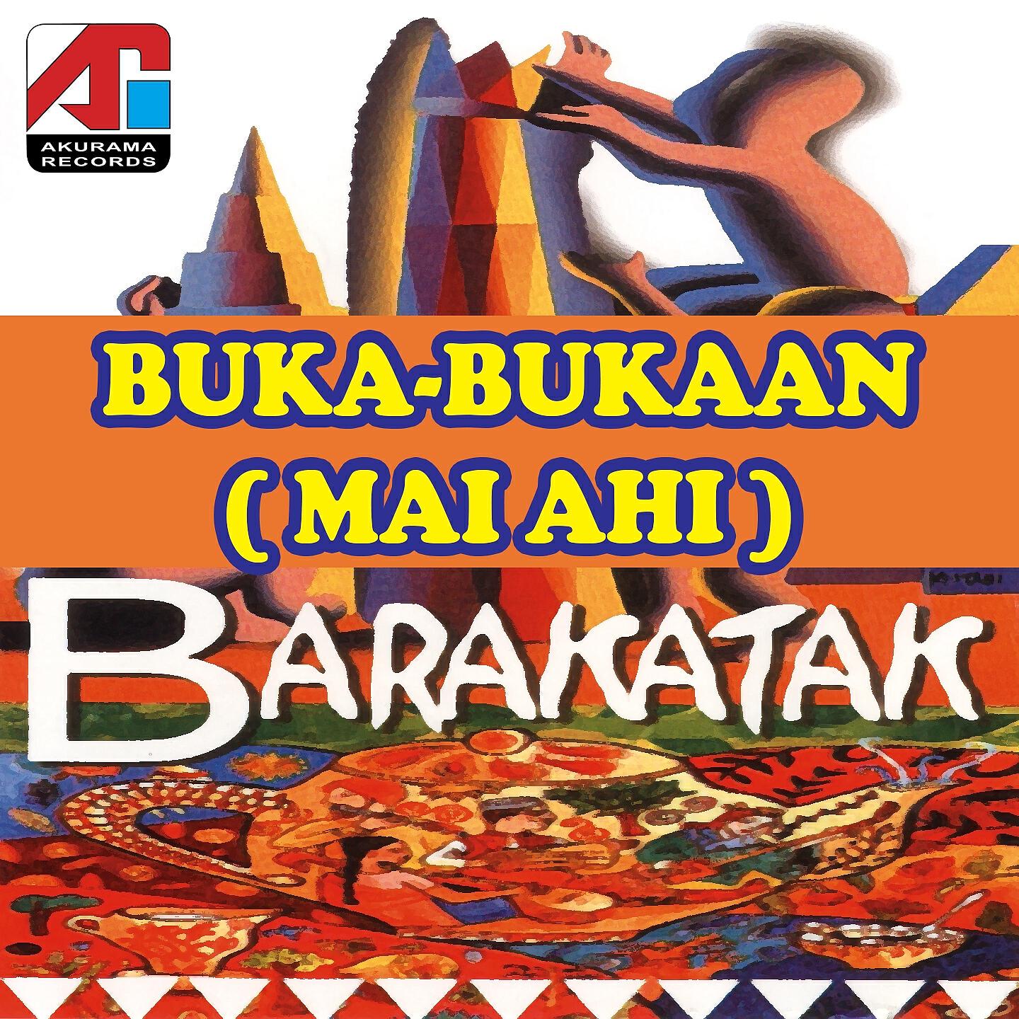 Релиз Buka-Bukaan (Mai Ahi)