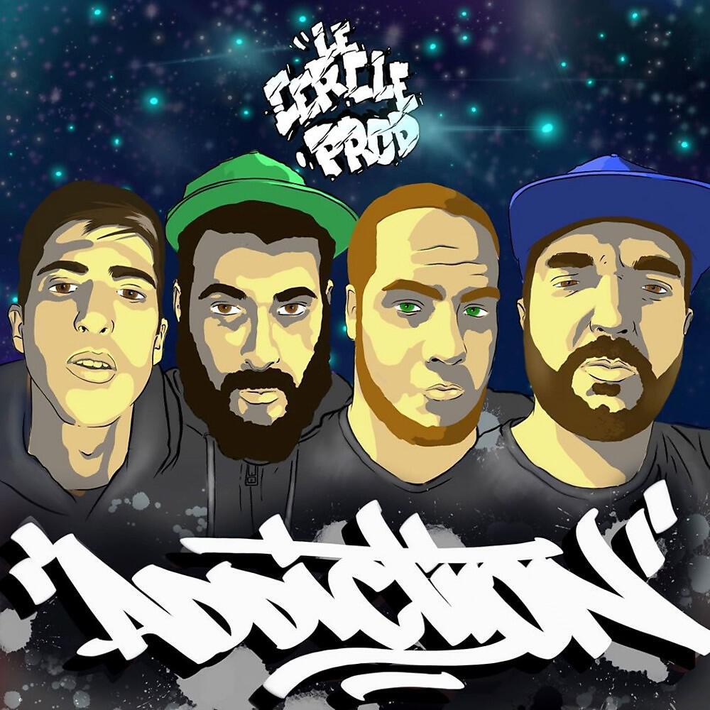 Релиз Le Cercle Prod: Addiction