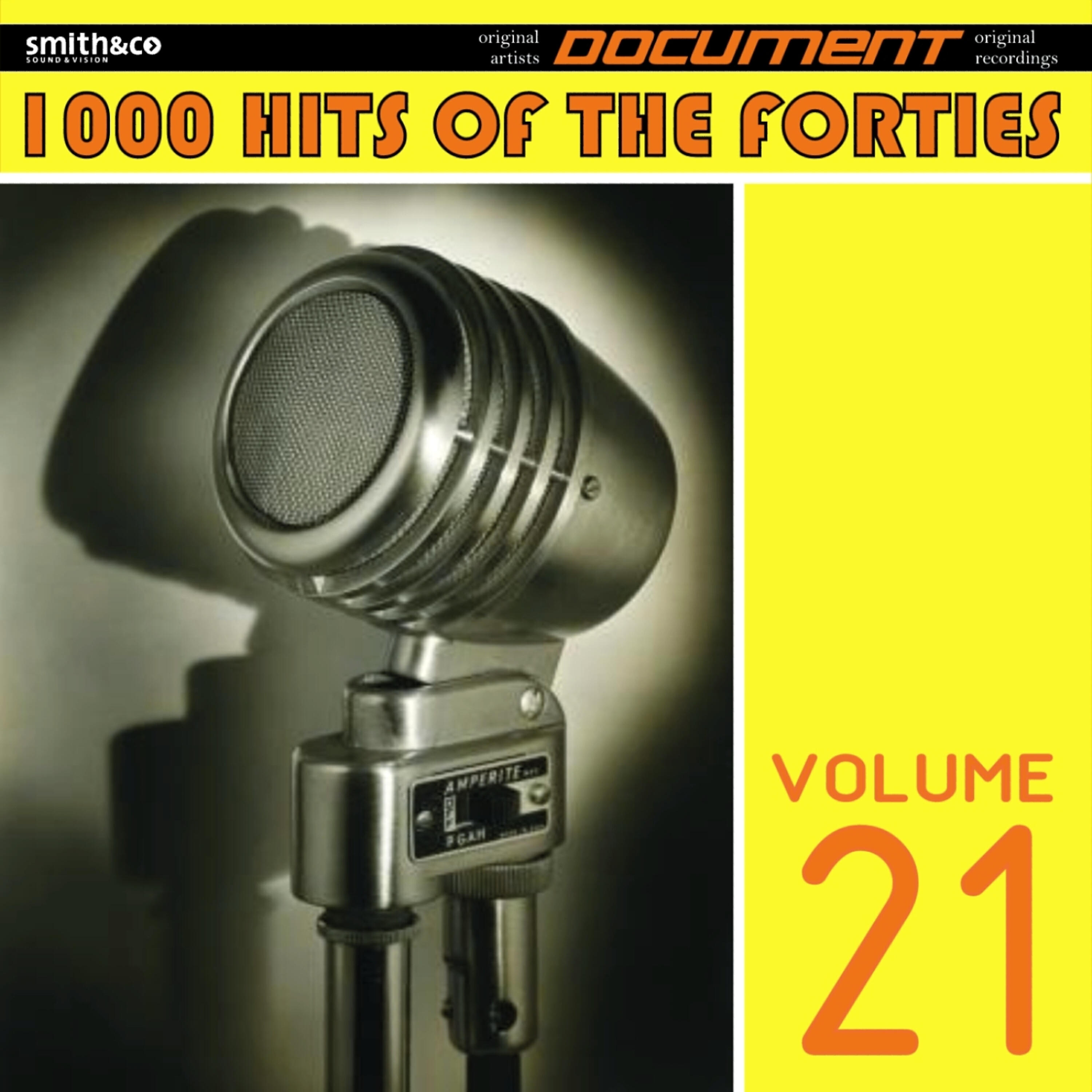 Релиз 1000 Hits of the Forties, Vol. 21