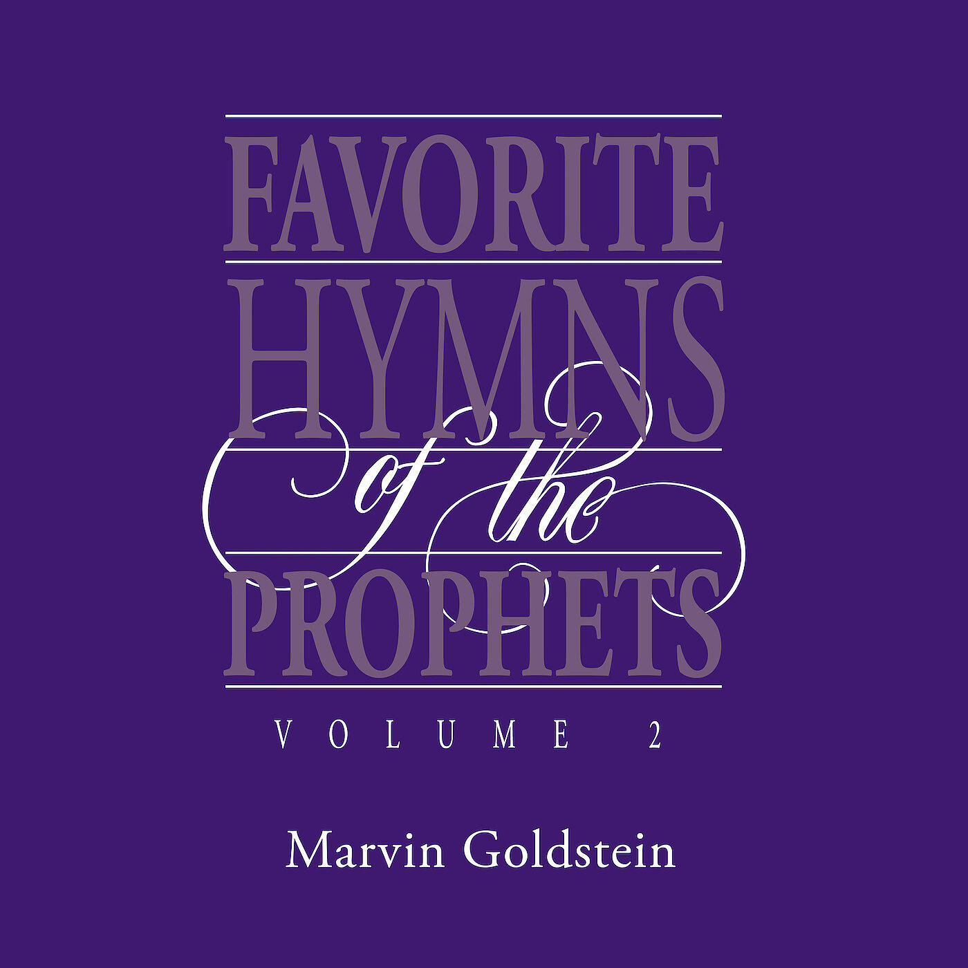 Релиз Favorite Hymns of the Prophets Vol. 2