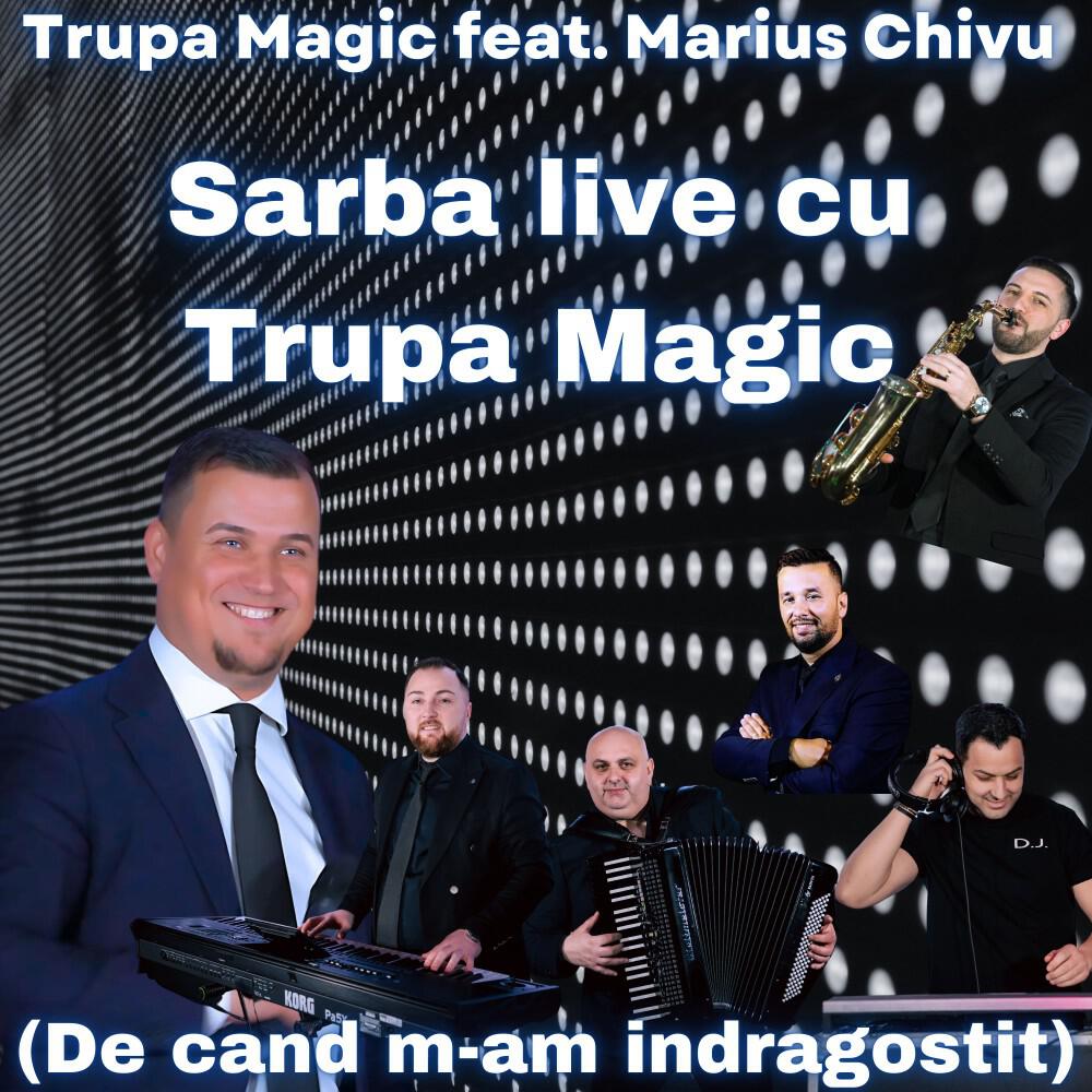 Релиз Sarba live cu Trupa Magic (De cand m-am indragostit)
