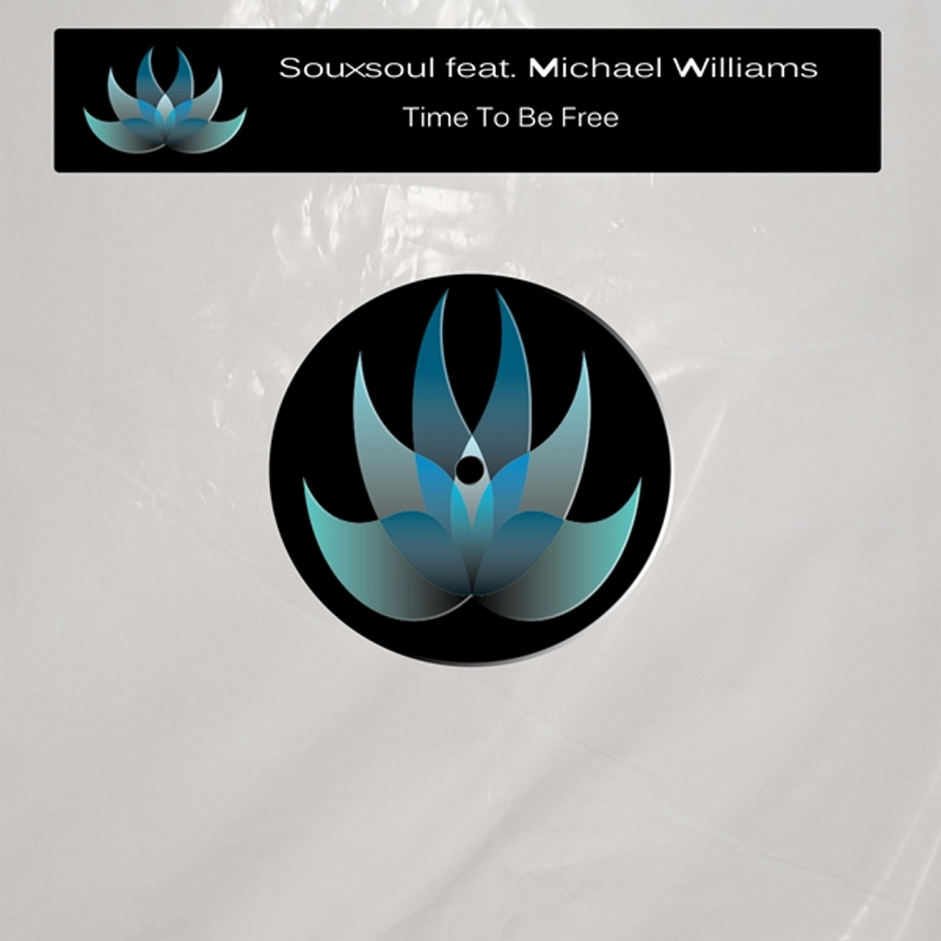 Релиз Time to Be Free (feat. Michael Williams)