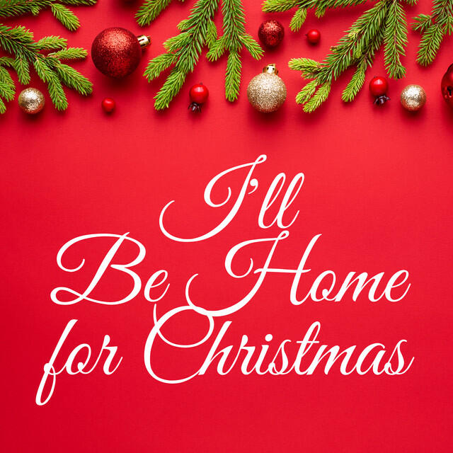Релиз I'll Be Home for Christmas
