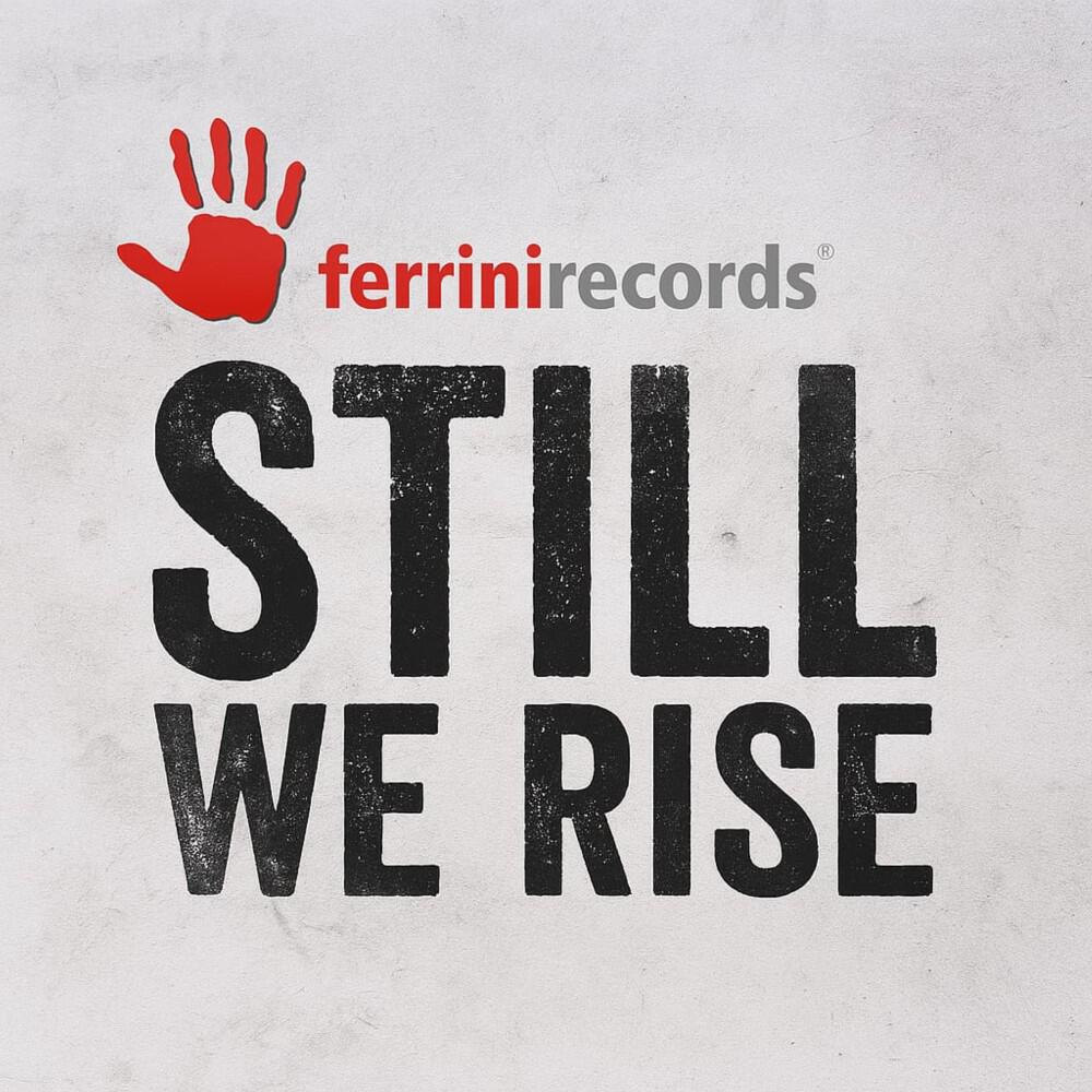 Релиз Still We Rise