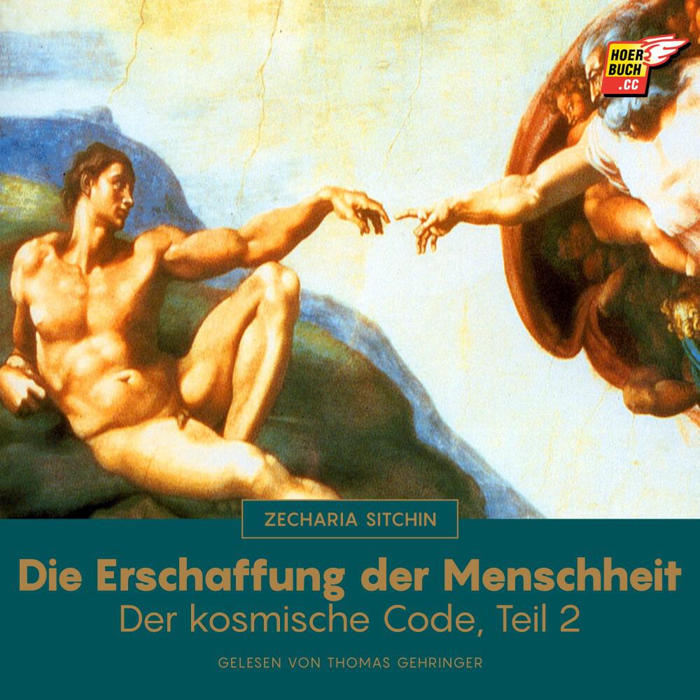 Постер альбома Die Erschaffung der Menschheit (Der kosmische Code - Teil 2)