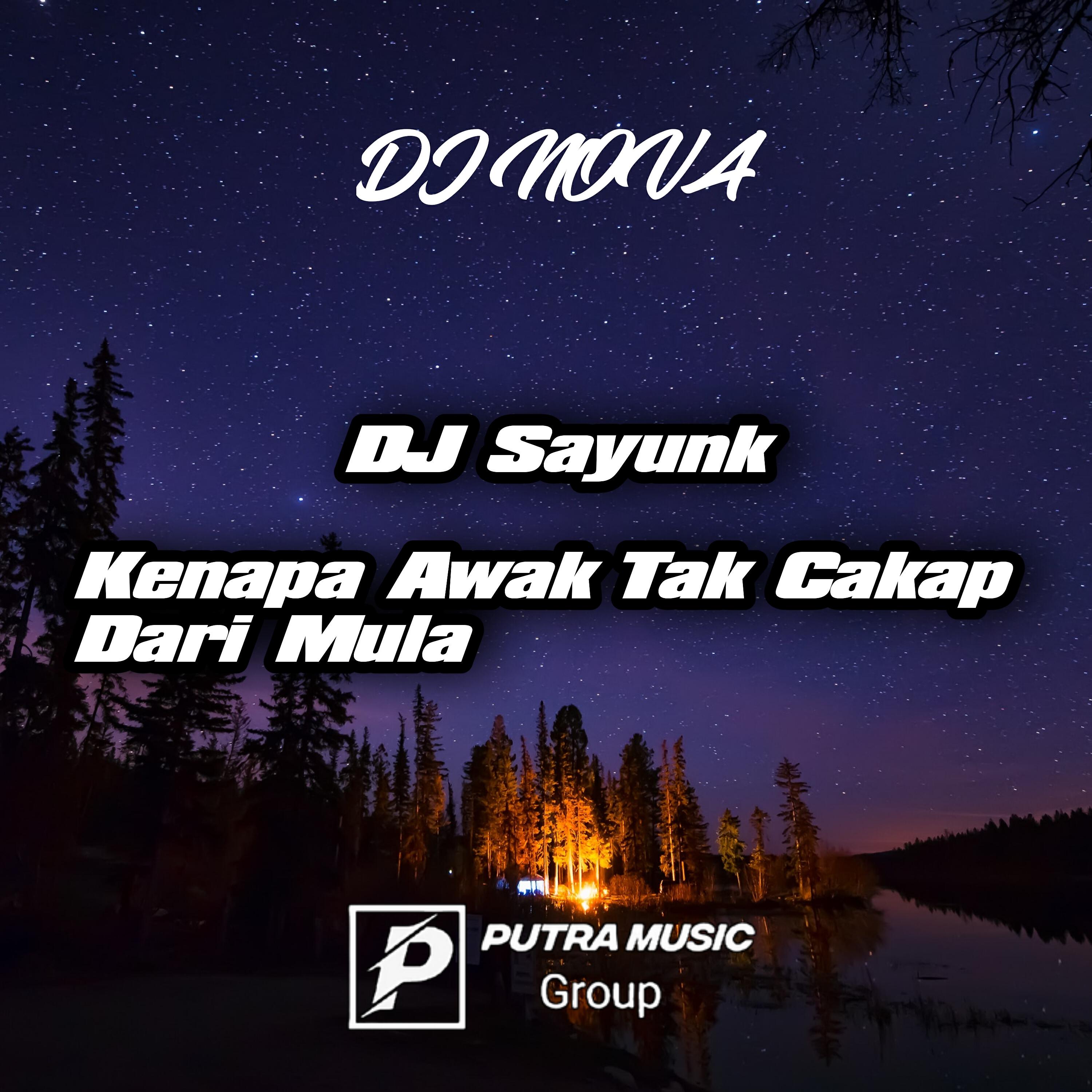 Релиз Dj Sayunk - awak tak cakap dari mula
