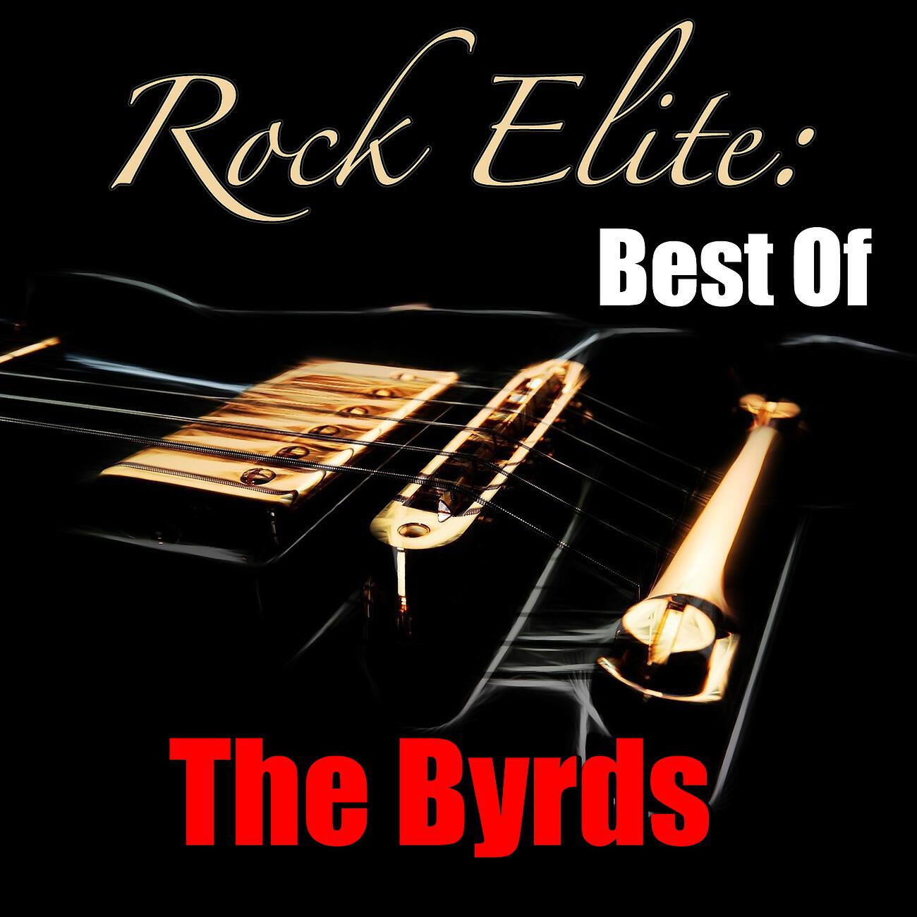 Релиз Rock Elite: Best Of The Byrds
