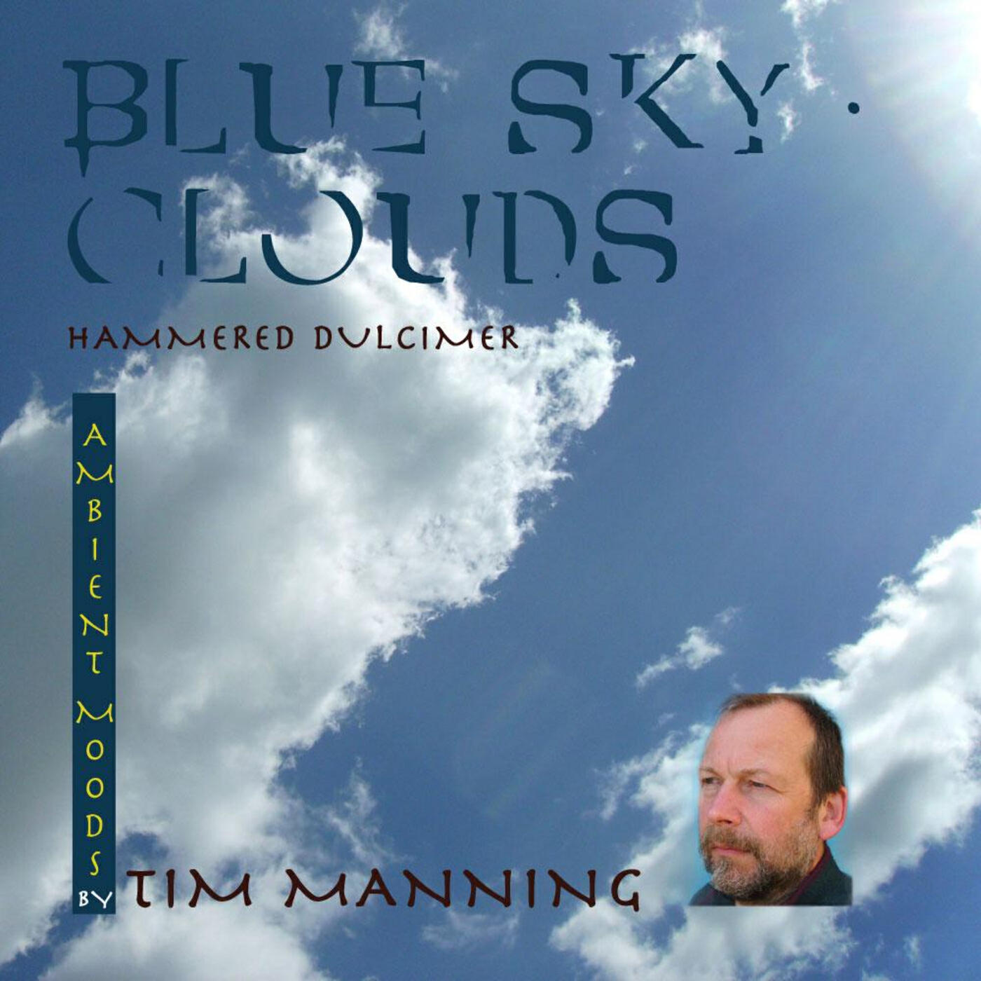 Релиз Blue Sky / Clouds - Hammered Dulcimer Ambient Moods