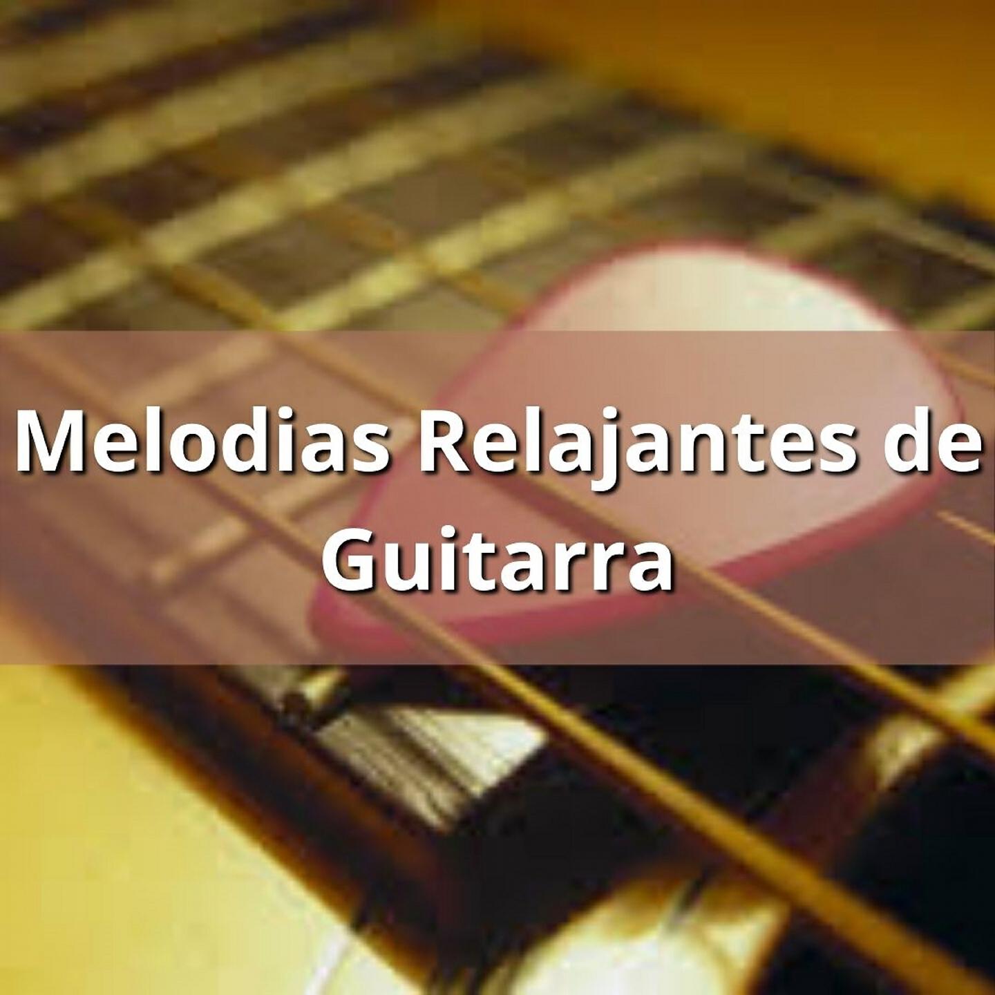 Релиз Melodias Relajantes de Guitarra