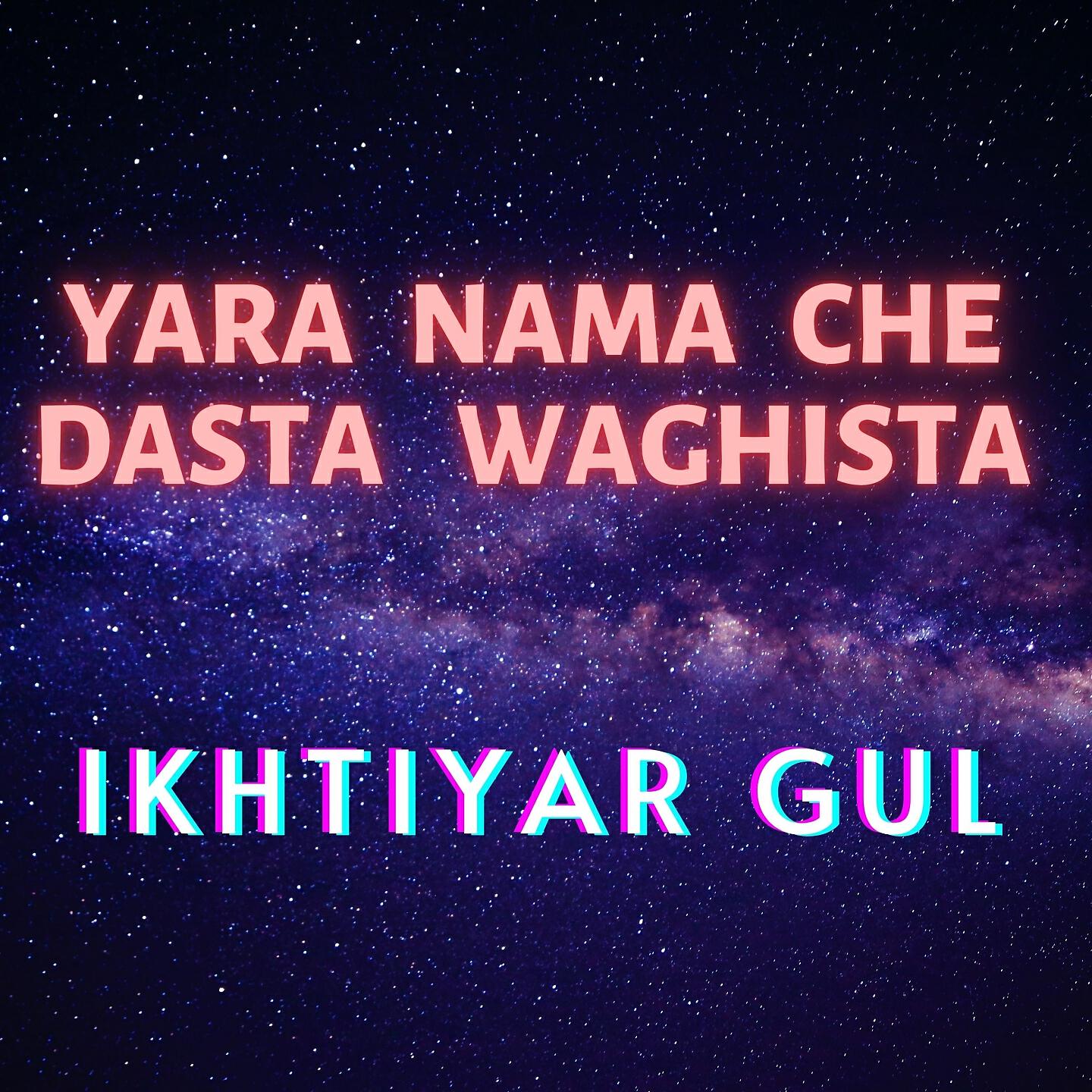Релиз Yara Nama Che Dasta Waghista
