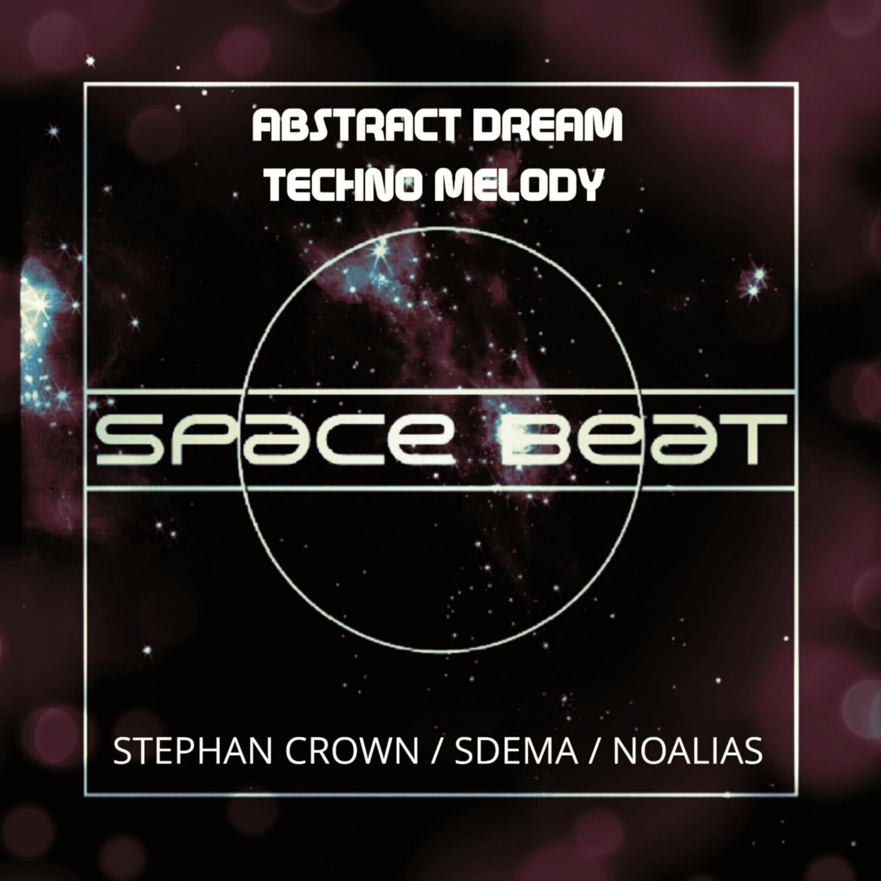 Постер альбома Abstract dream Techno melody
