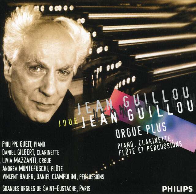 Релиз J. Guillou - Oeuvres pour orgue, piano, clarinette, flûte et percussions