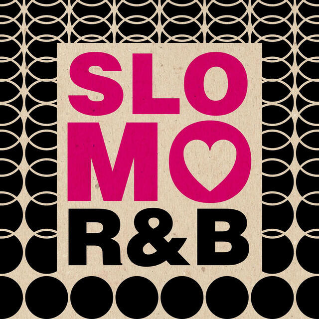 Релиз SloMo R&B