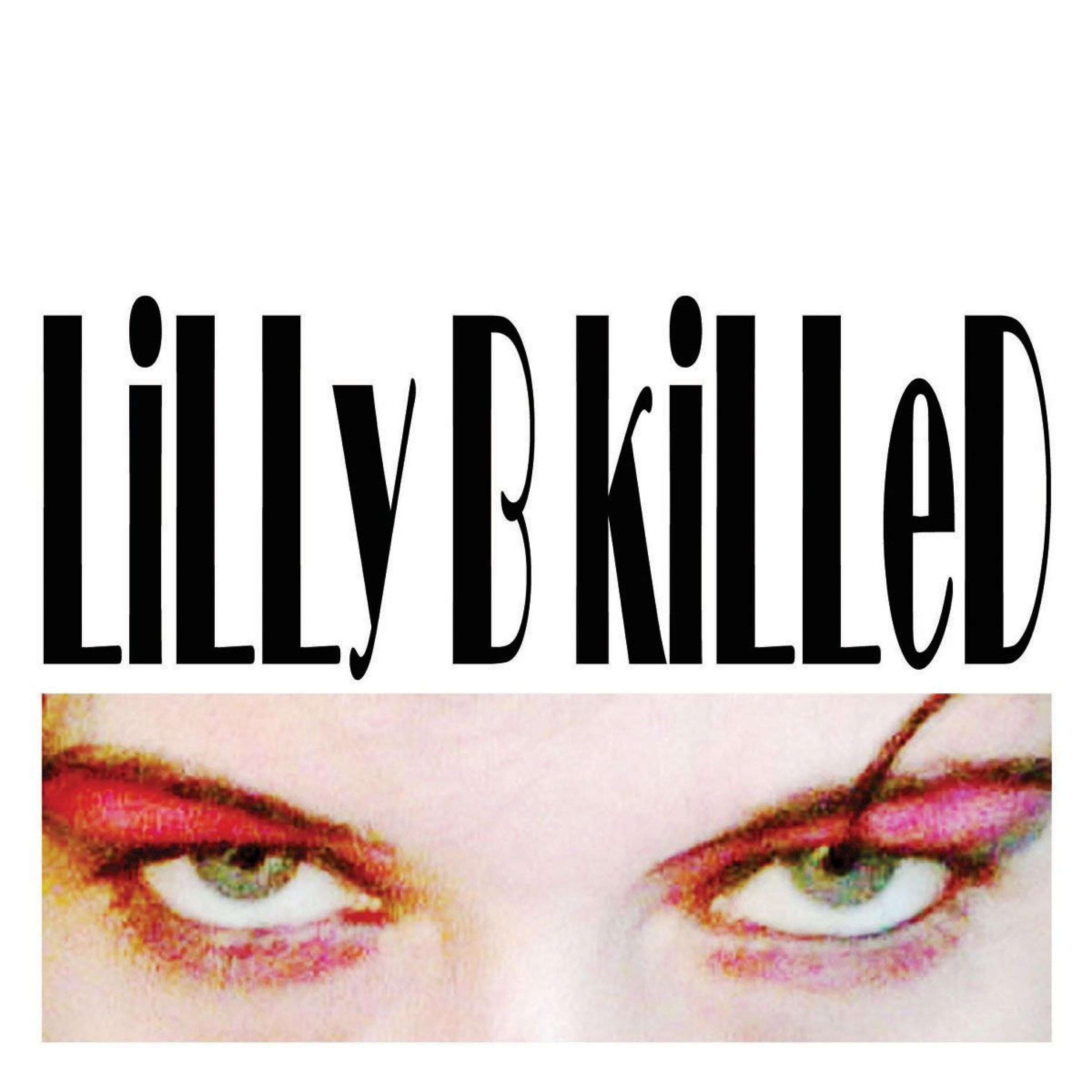 Релиз Lilly B Killed