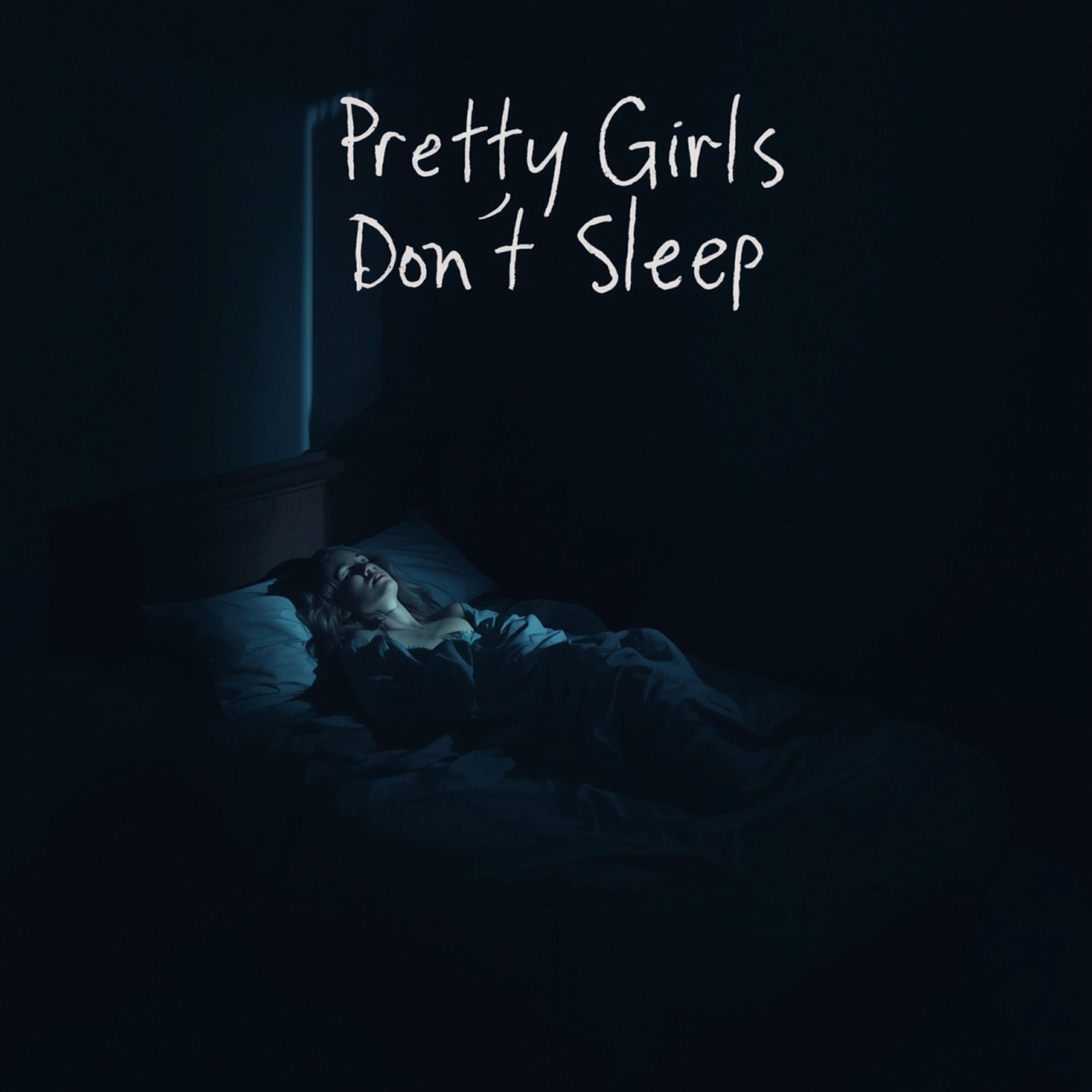 Релиз Pretty Girls Don’t Sleep (Night Version)