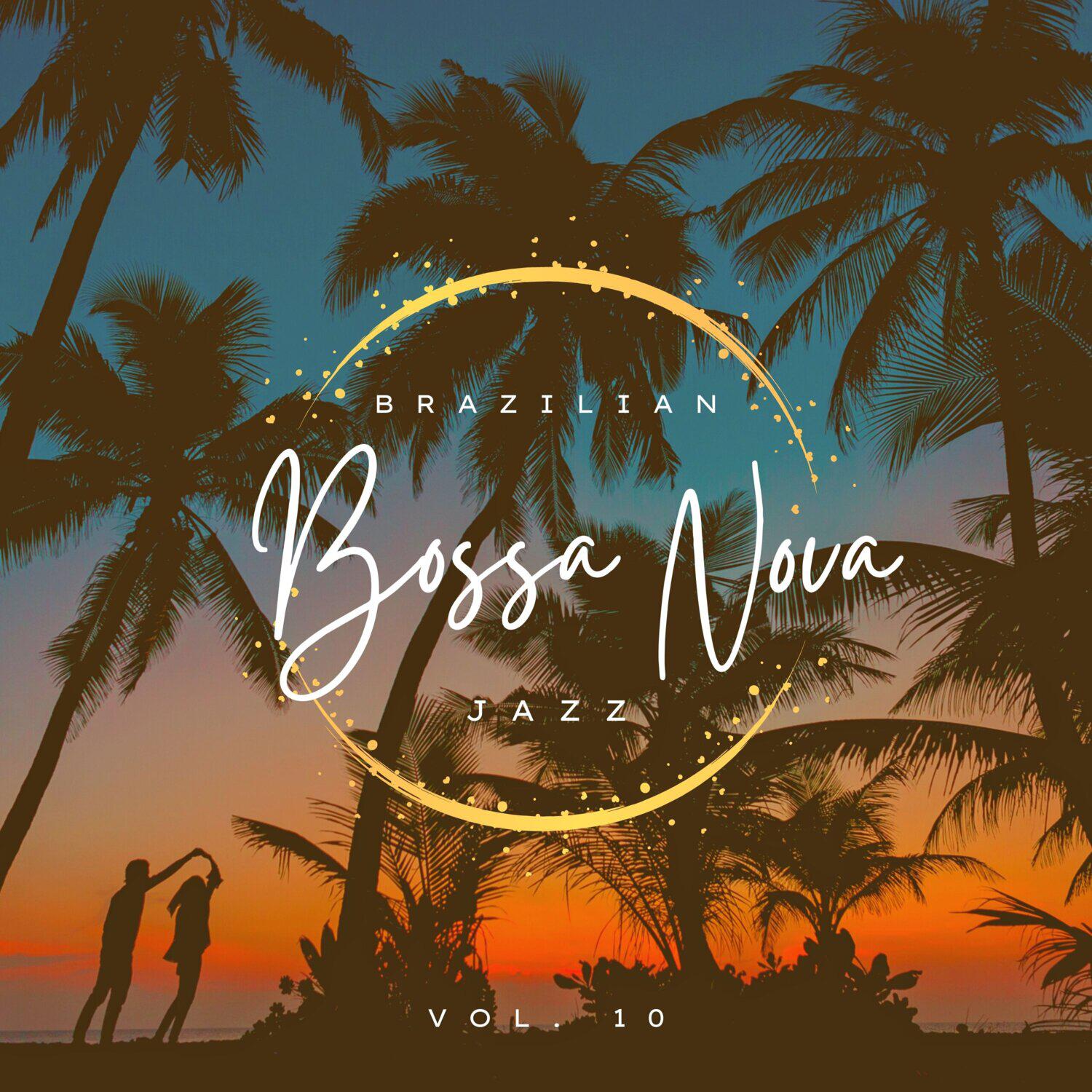 Релиз Brazilian Bossa Nova Jazz, Vol. 10