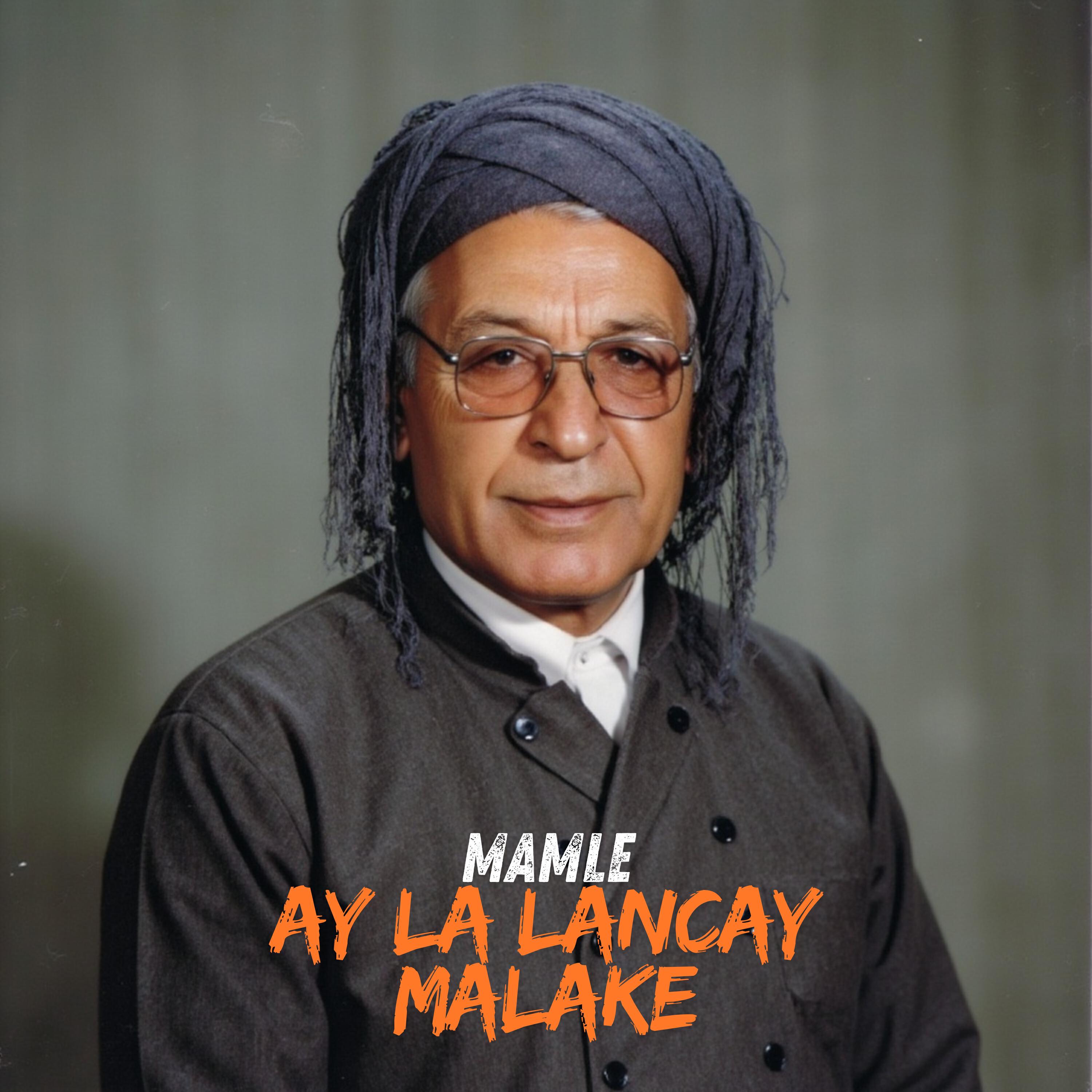 Релиз Ay la lancay malake