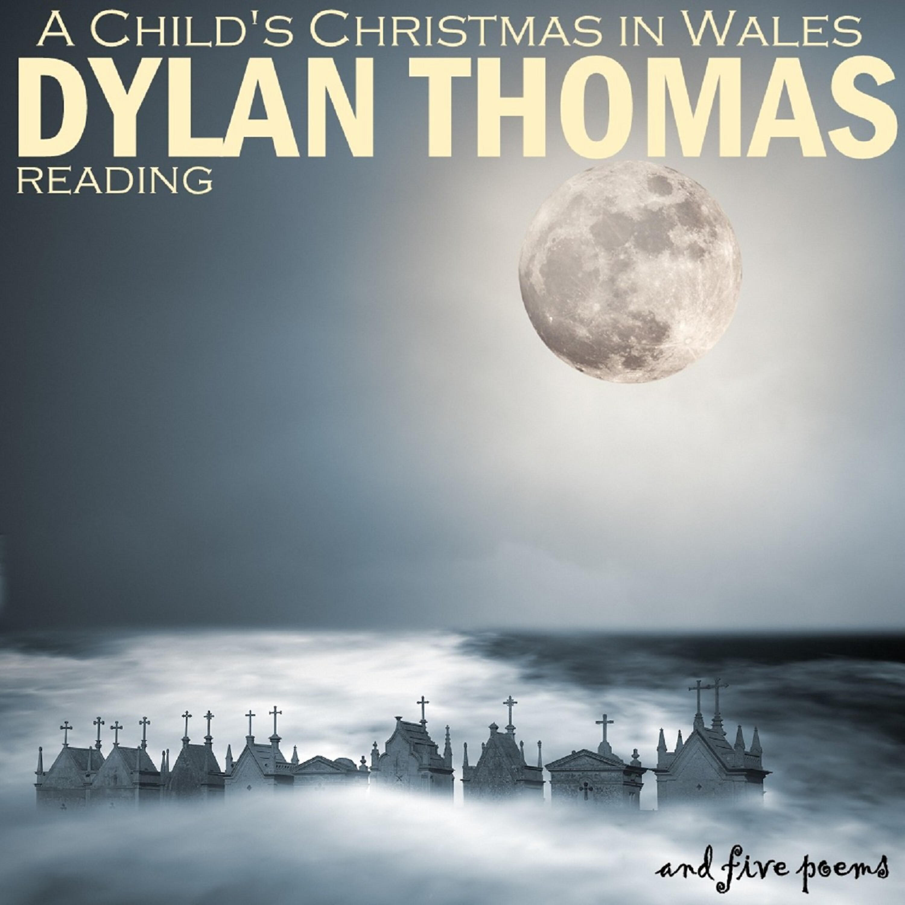 Релиз A Child's Christmas in Wales and Five Poems
