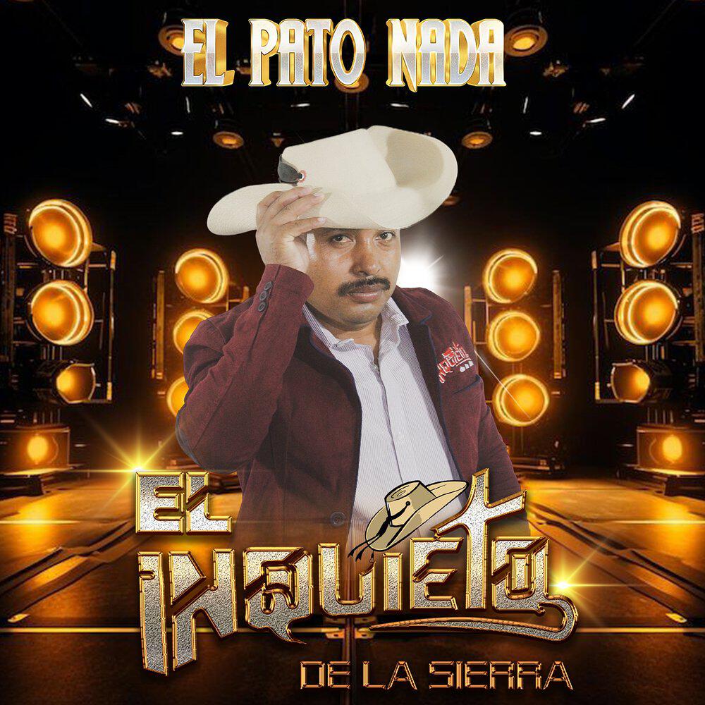 El Inquieto De La Sierra