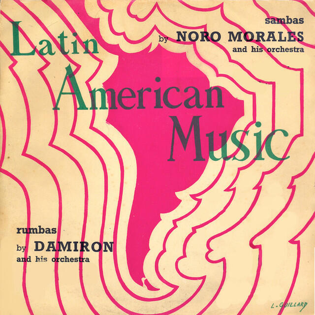 Релиз Latin American Music: Sambas by Noro Morales, Rumbas by Damiron