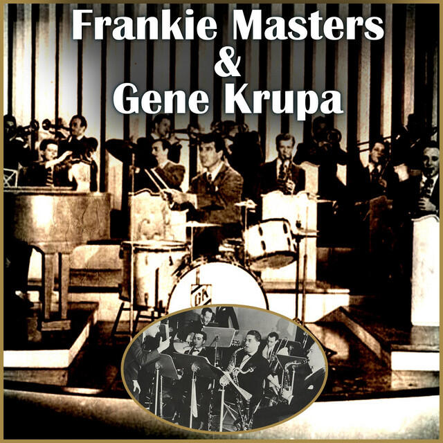 Релиз Frankie Masters & Gene Krupa