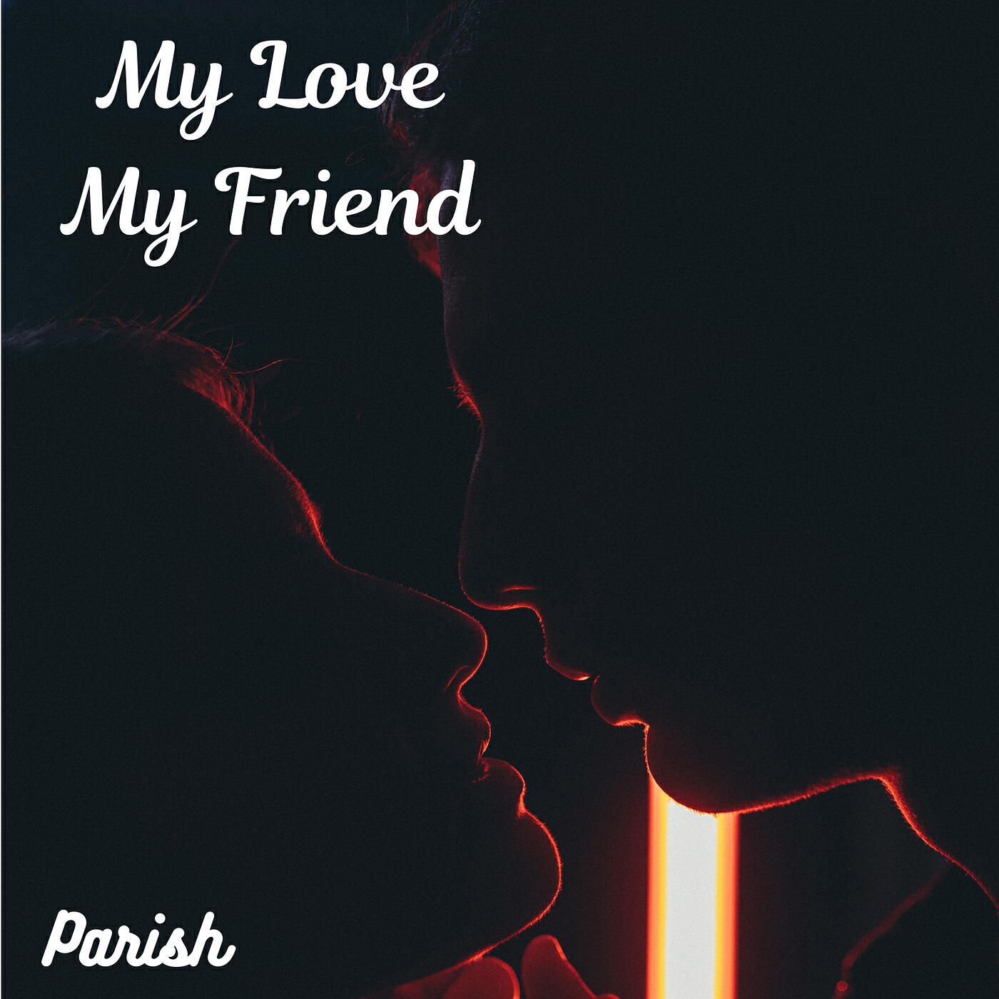 Релиз My Love My Friend