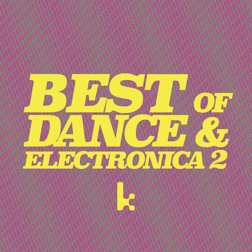 Релиз Best of Dance & Electronica, Vol. 2