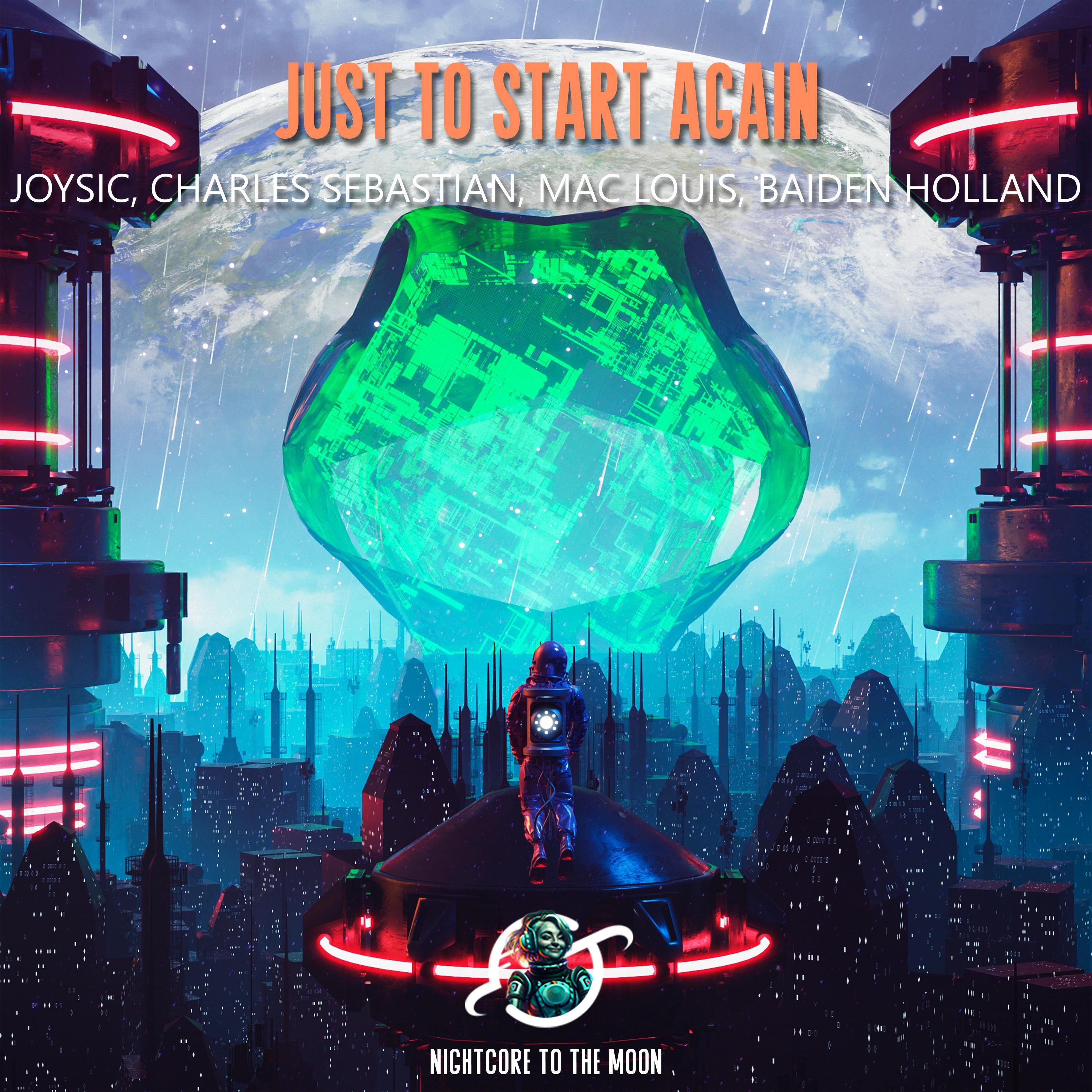 Релиз Just To Start Again (Nightcore)