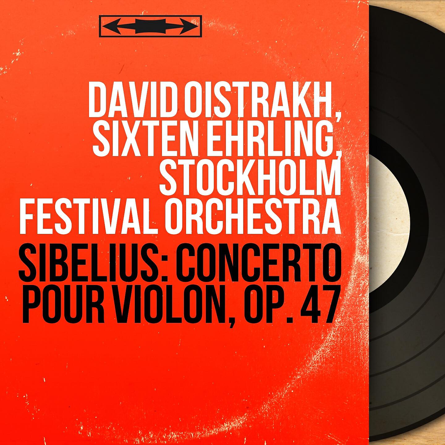 Релиз Sibelius: Concerto pour violon, Op. 47