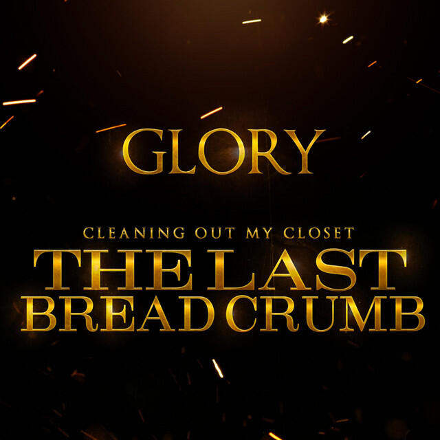 Релиз Cleaning Out My Closet The Last Bread Crumb