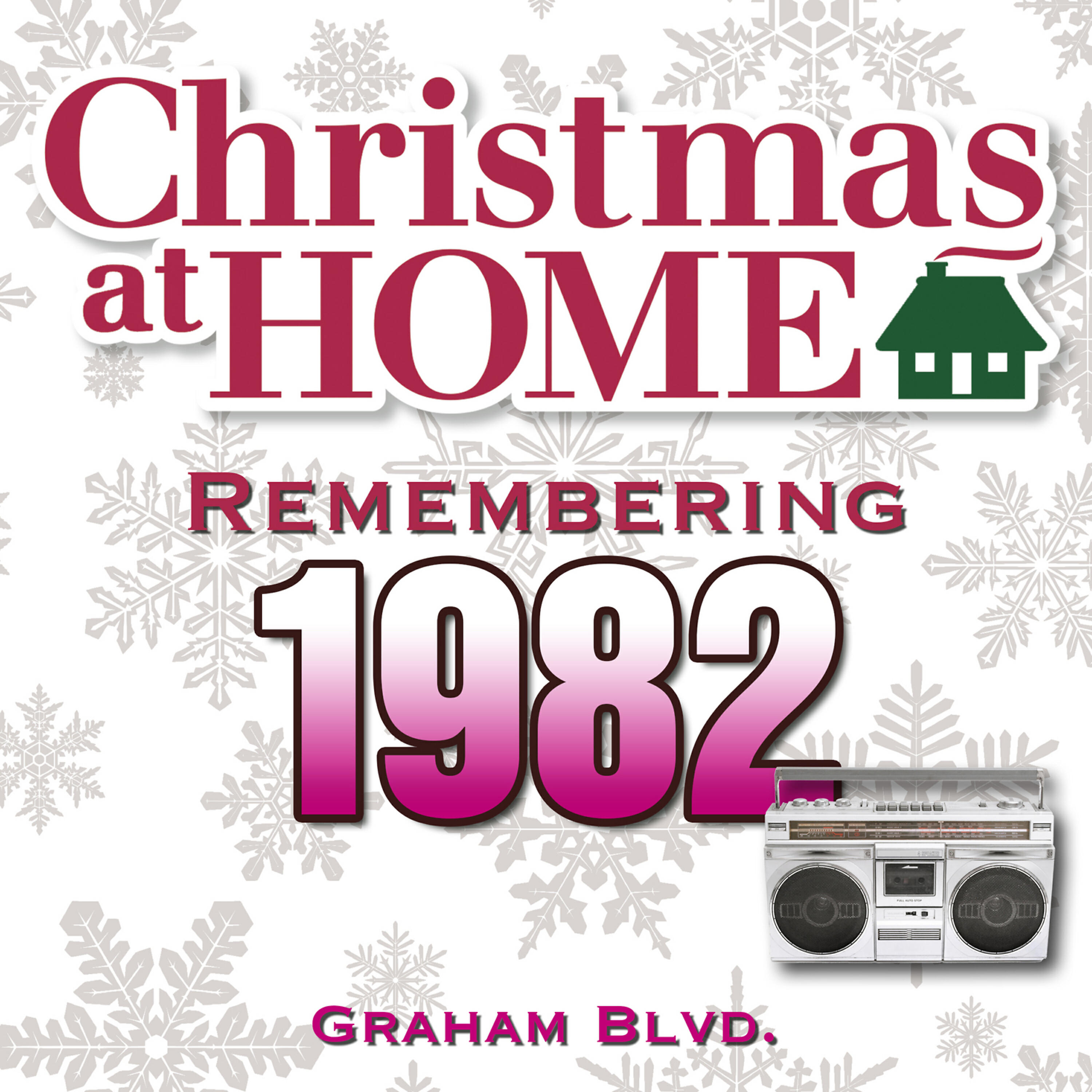 Постер альбома Christmas at Home: Remembering 1982