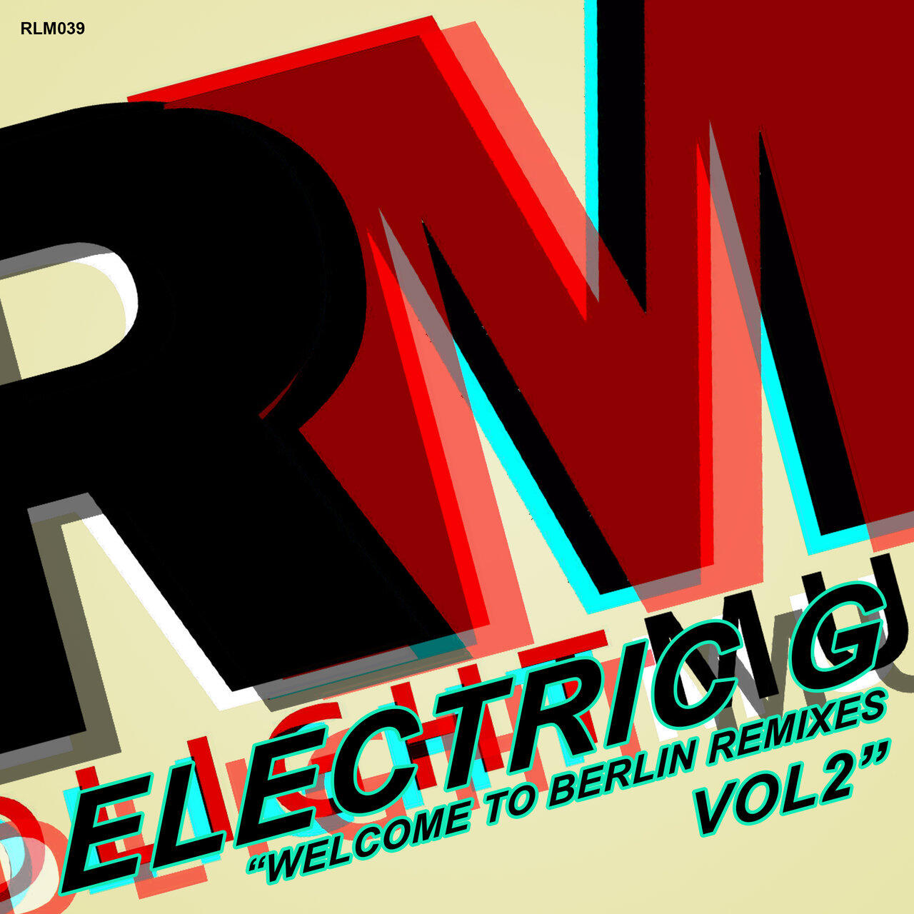 Релиз Welcome to Berlin Remixes, Vol. 2