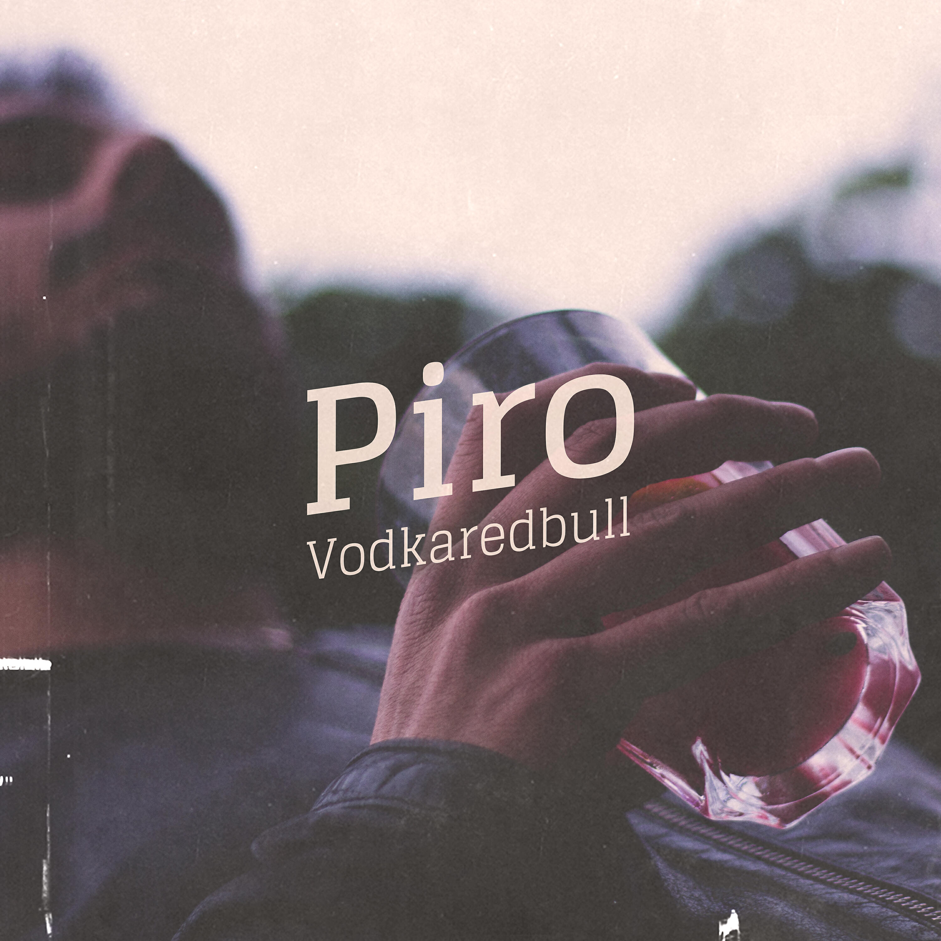 Piro - Vodkaredbull