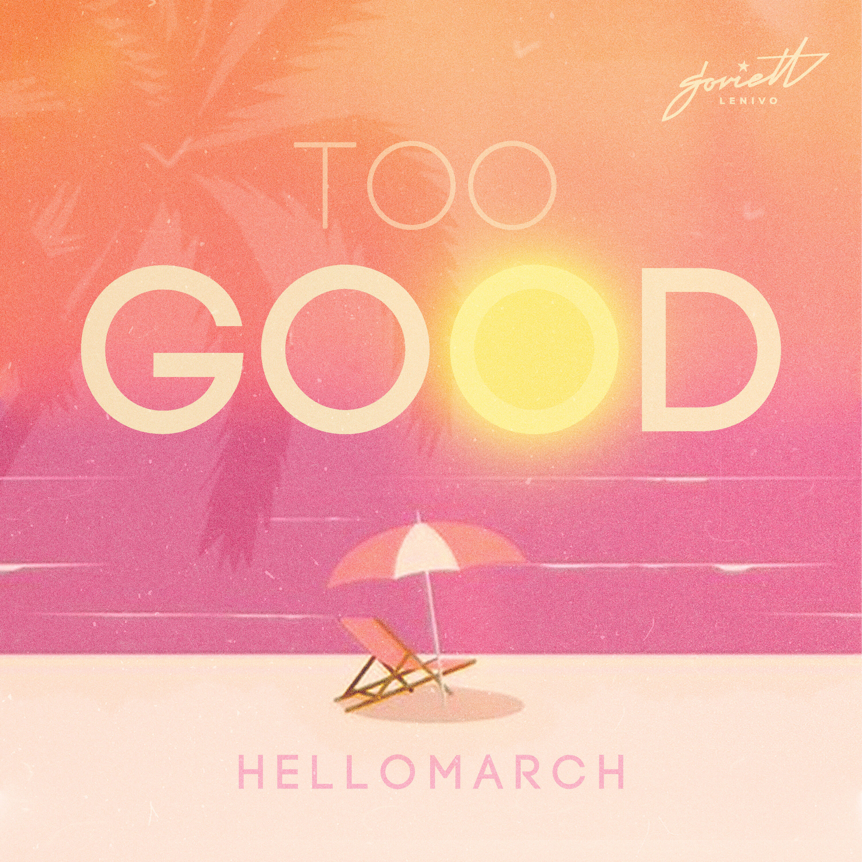 Релиз Too Good