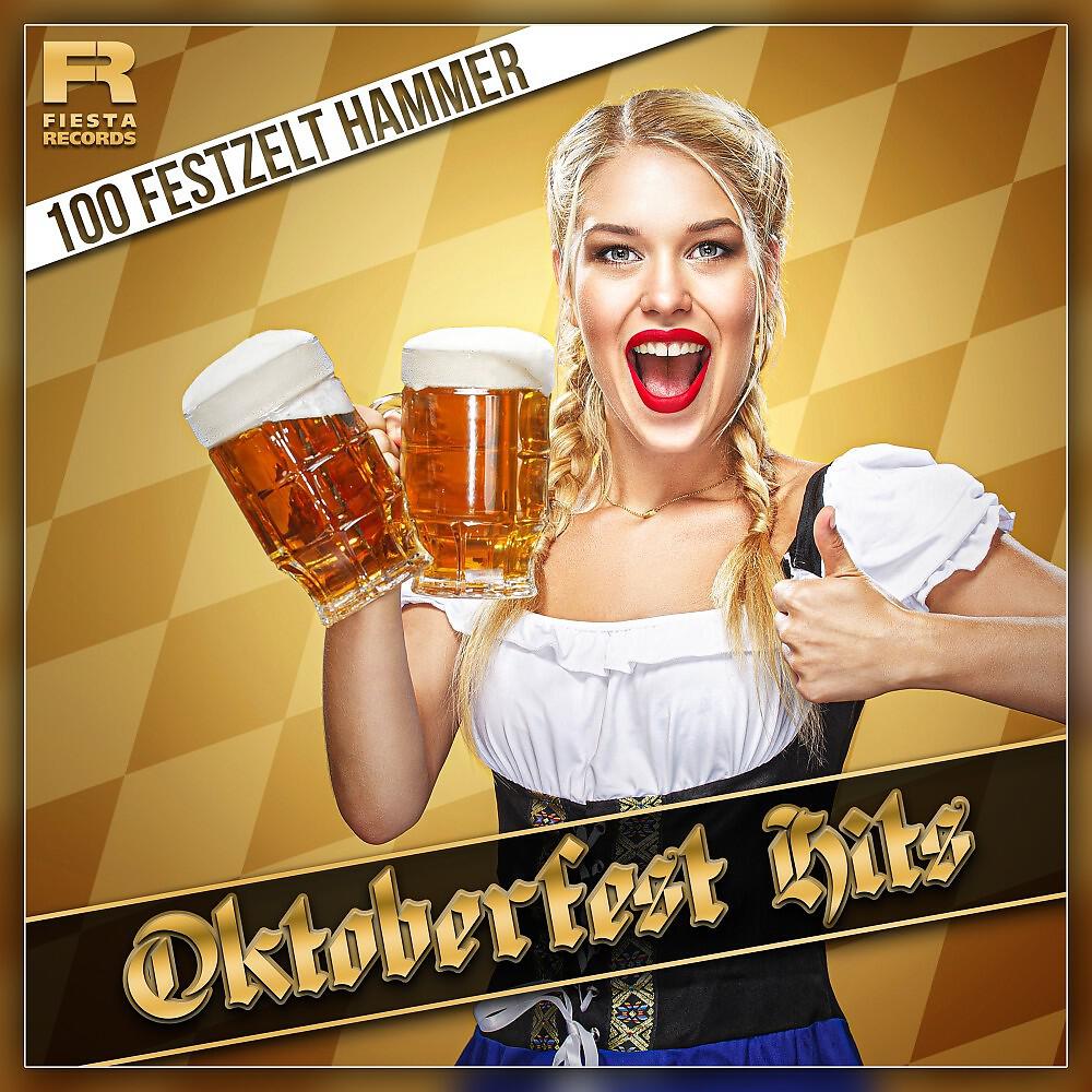 Релиз Oktoberfest Hits - 100 Festzelt Hammer