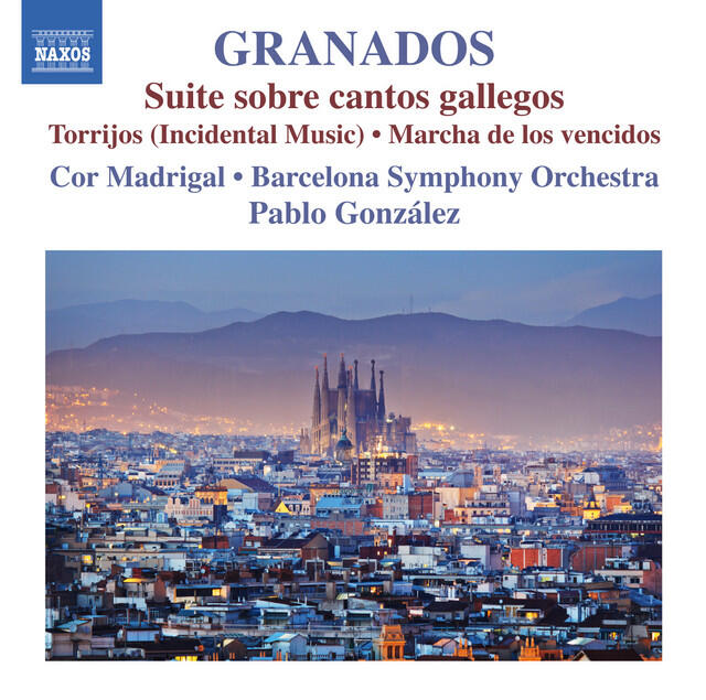 Релиз Granados: Suite Sobre Cantos Gallegos, Torrijos & Marcha de los Vencidos