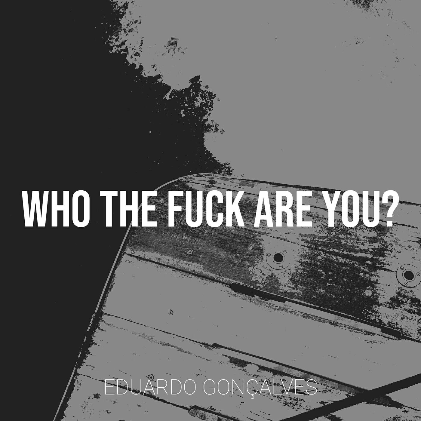 Релиз Who the Fuck Are You?