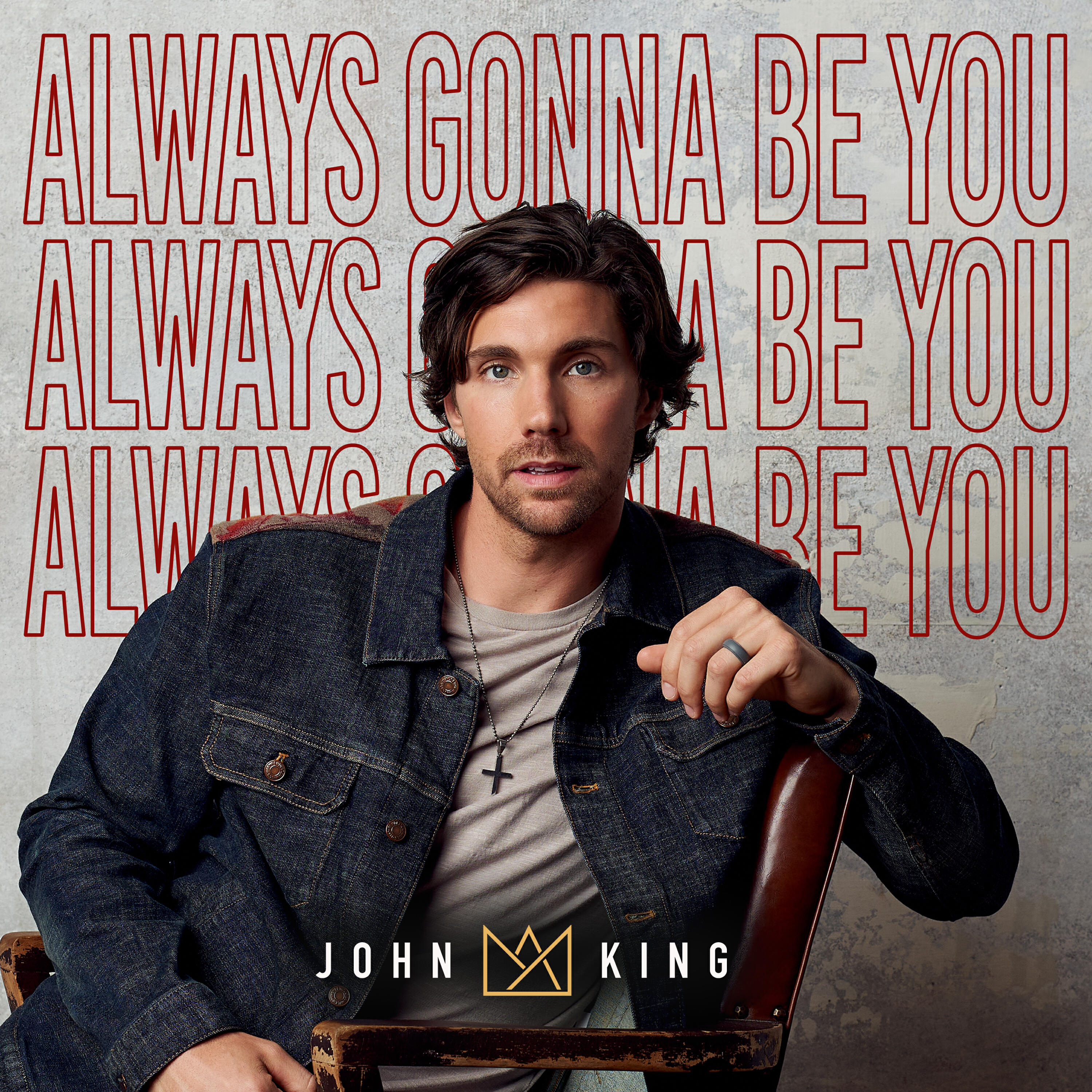 Релиз Always Gonna Be You