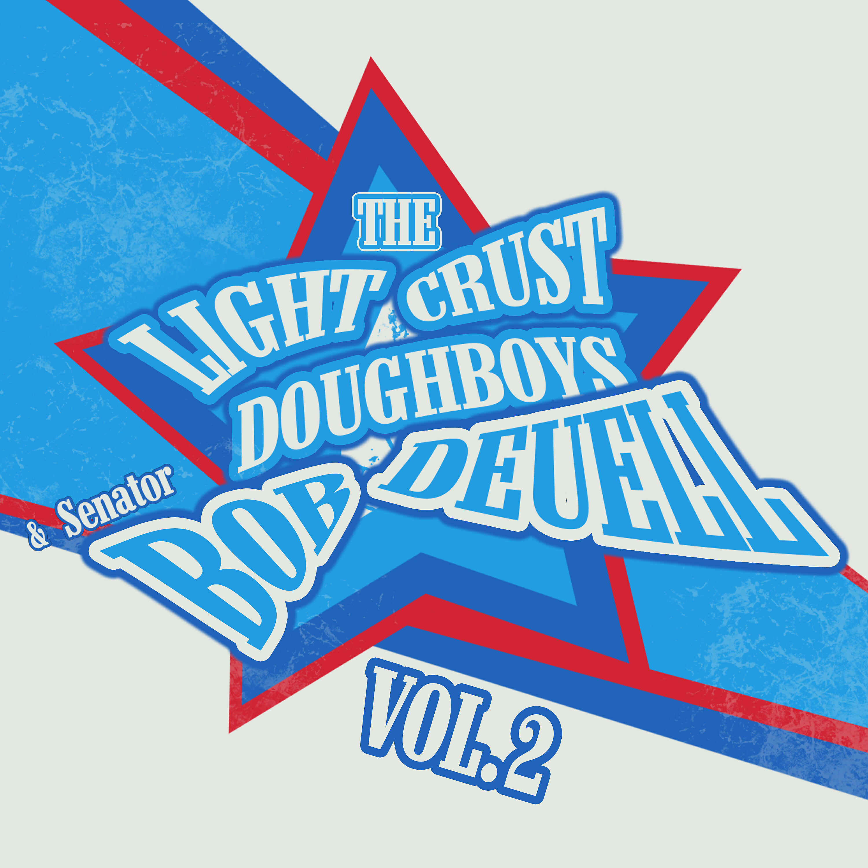Релиз Light Crust Doughboys and the Senator, Vol. 2