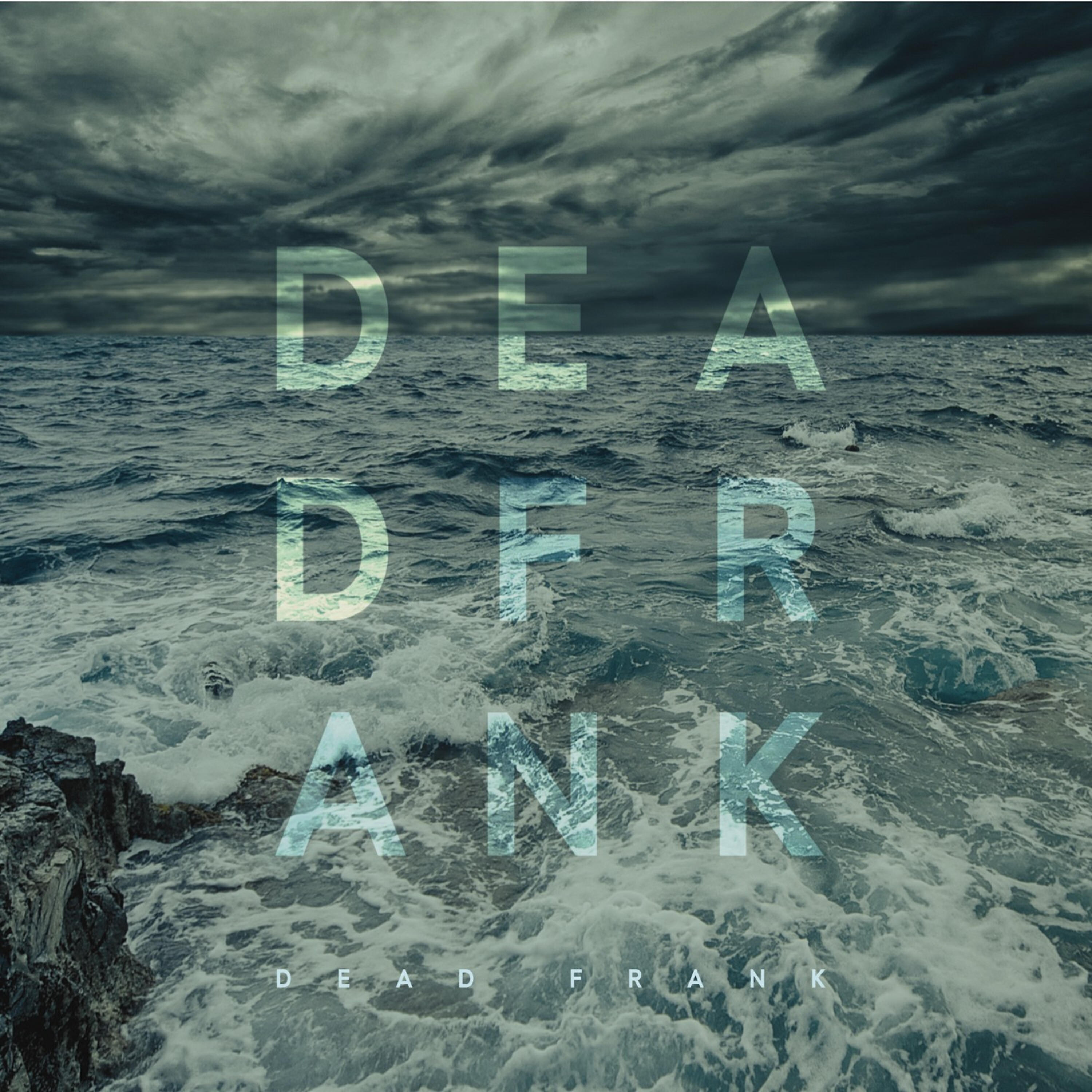 Постер альбома Dead Frank