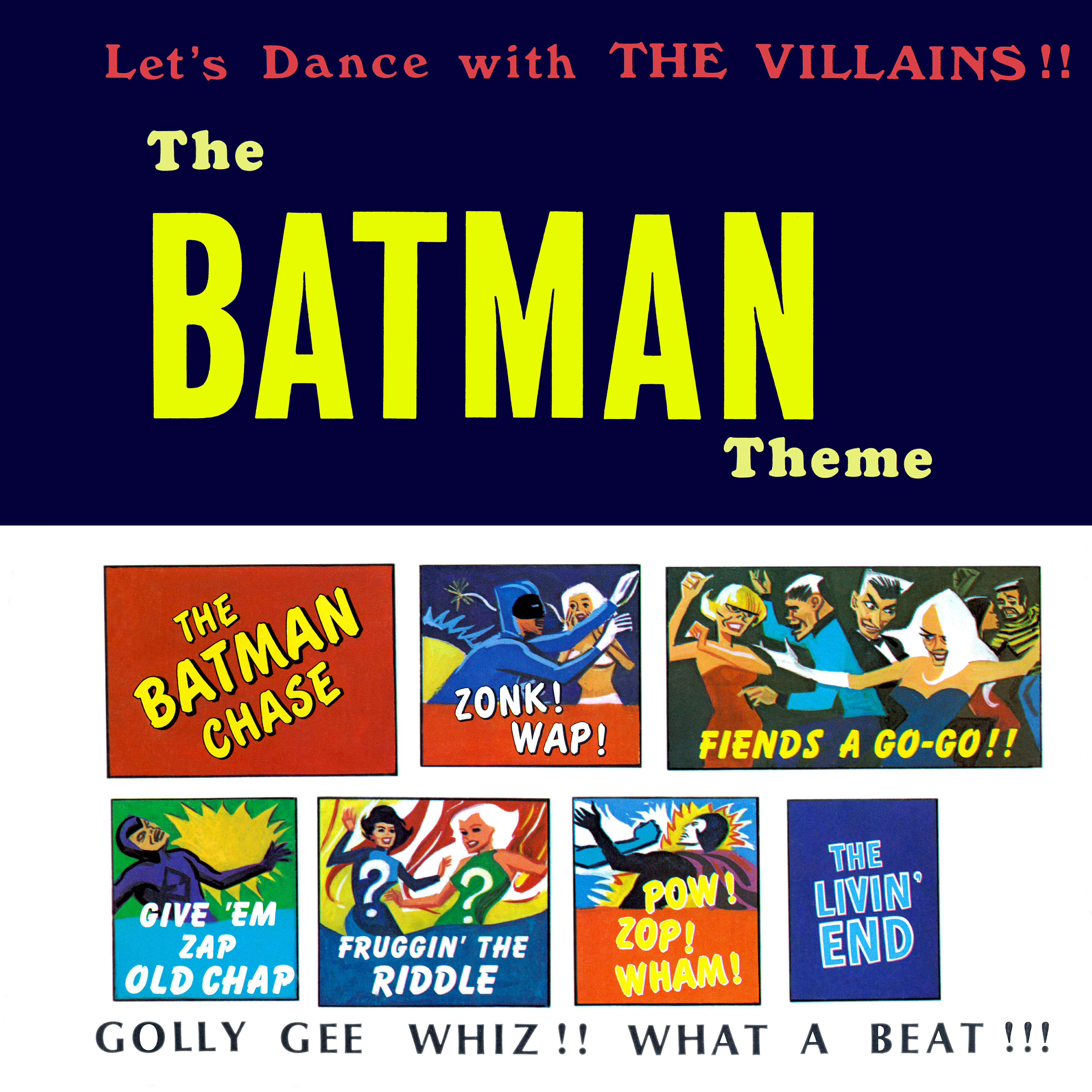 Релиз The Batman Theme: Let's Dance with The Villains!! (2021 Remaster from the Original Somerset Tapes)