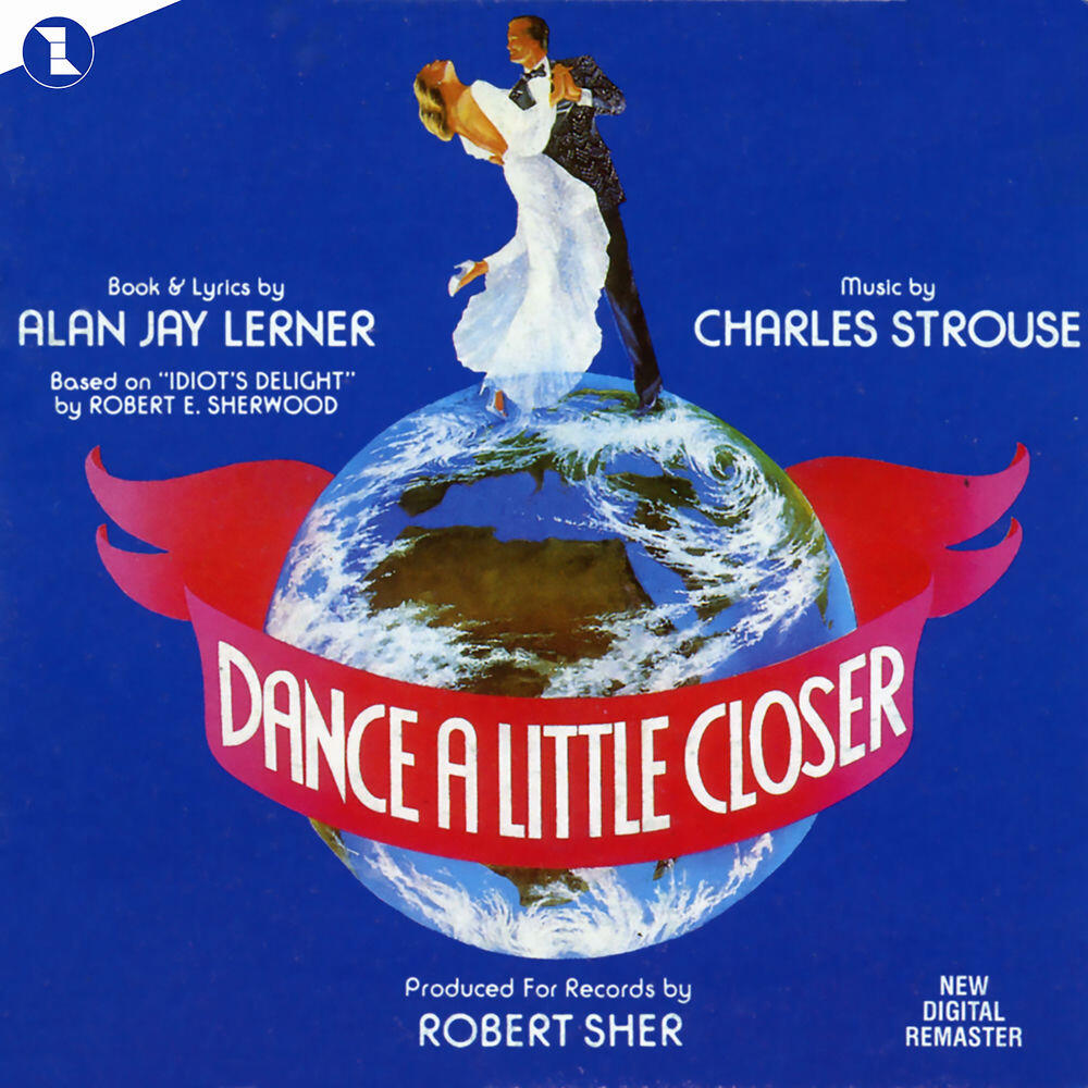 Релиз Dance A Little Closer (Original Broadway Cast)