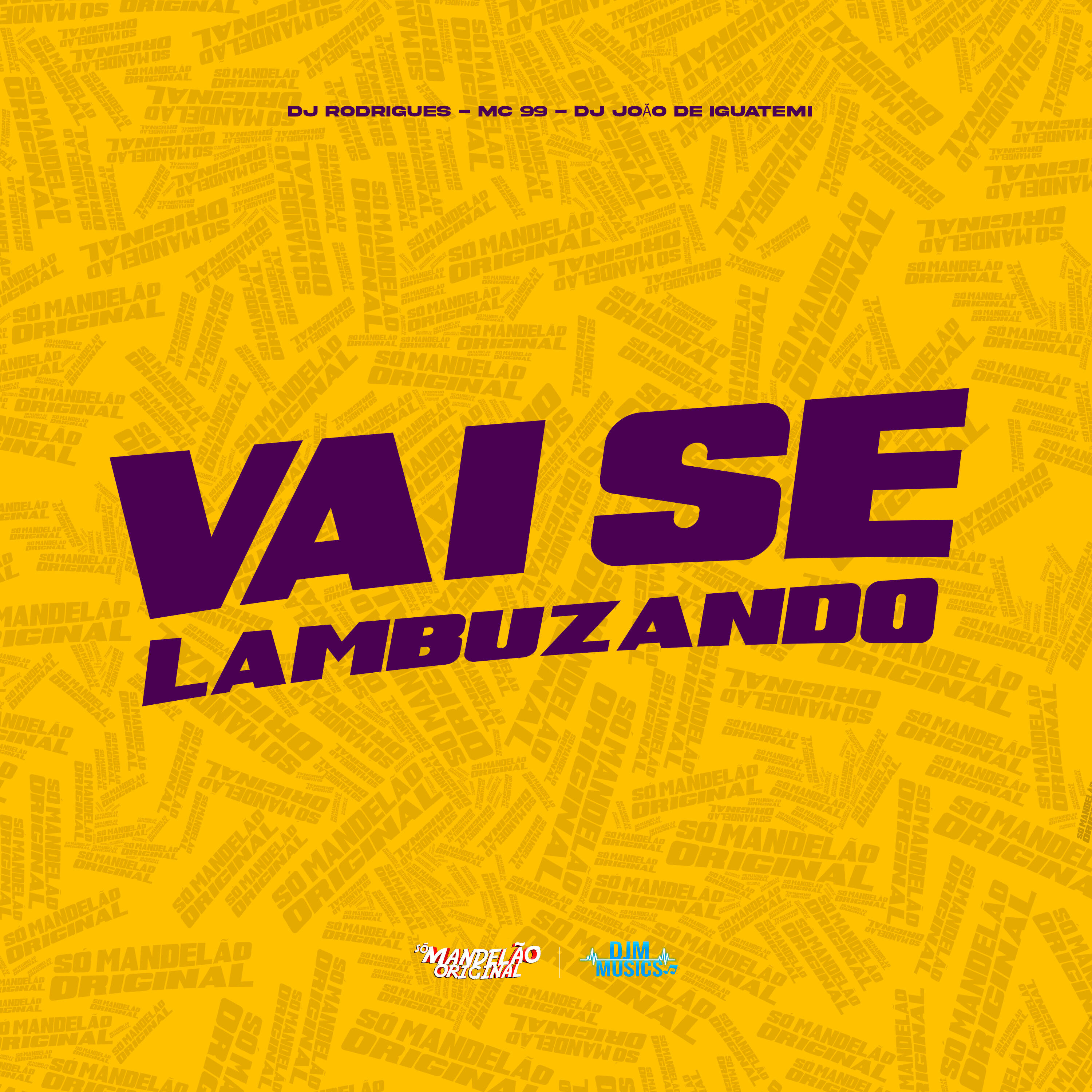 Релиз Vai Se Lambuzando