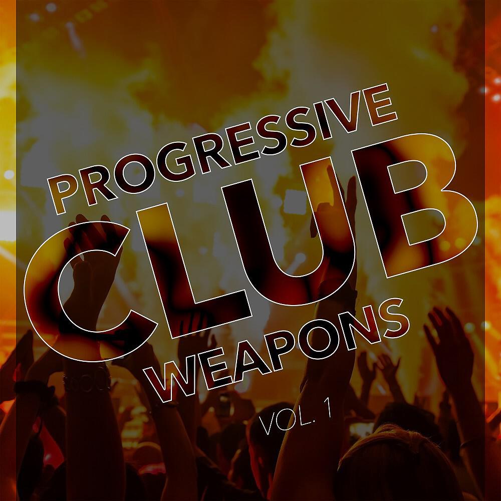 Релиз Progressive Club Weapons, Vol. 1