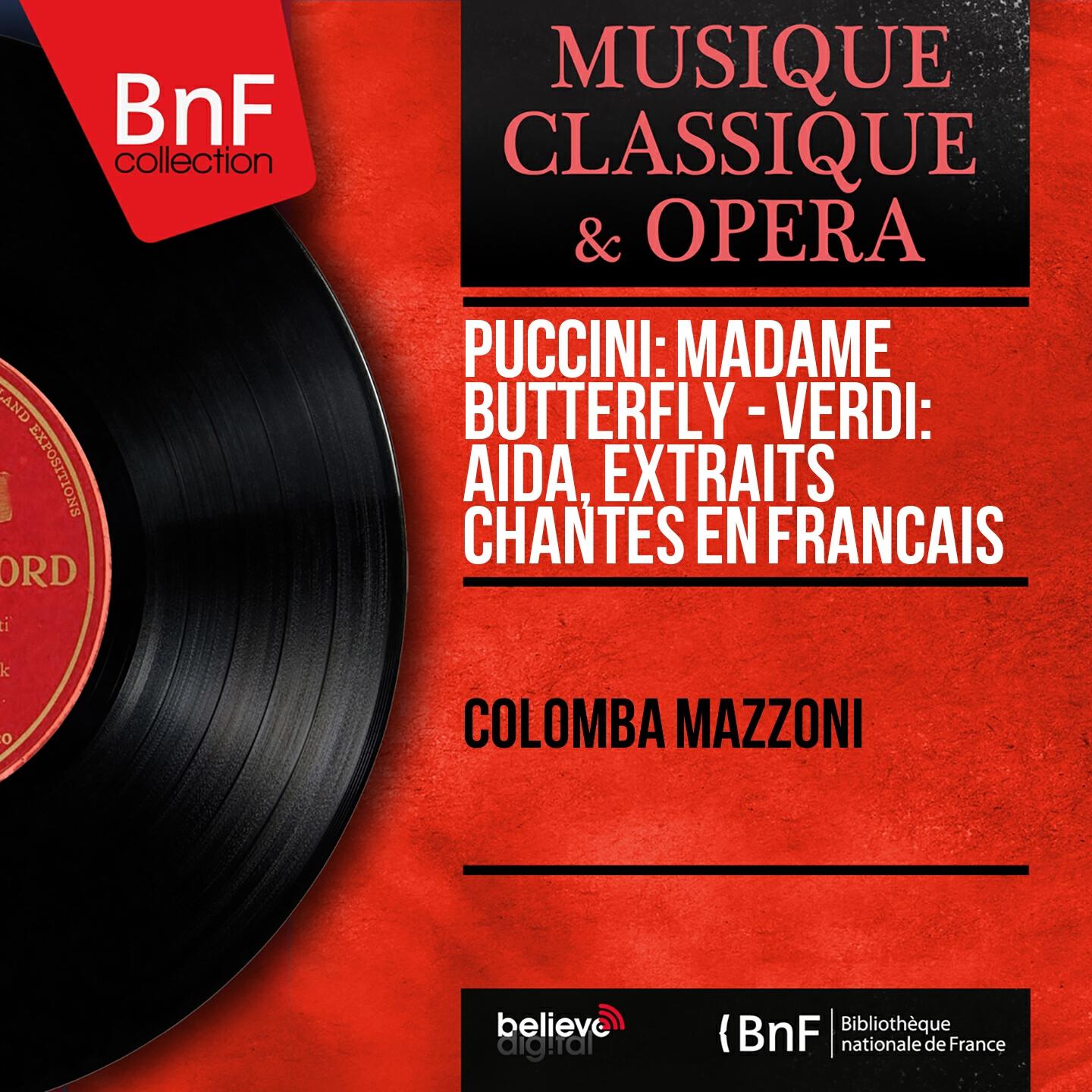 Релиз Puccini: Madame Butterfly - Verdi: Aïda, extraits chantés en français (Mono Version)